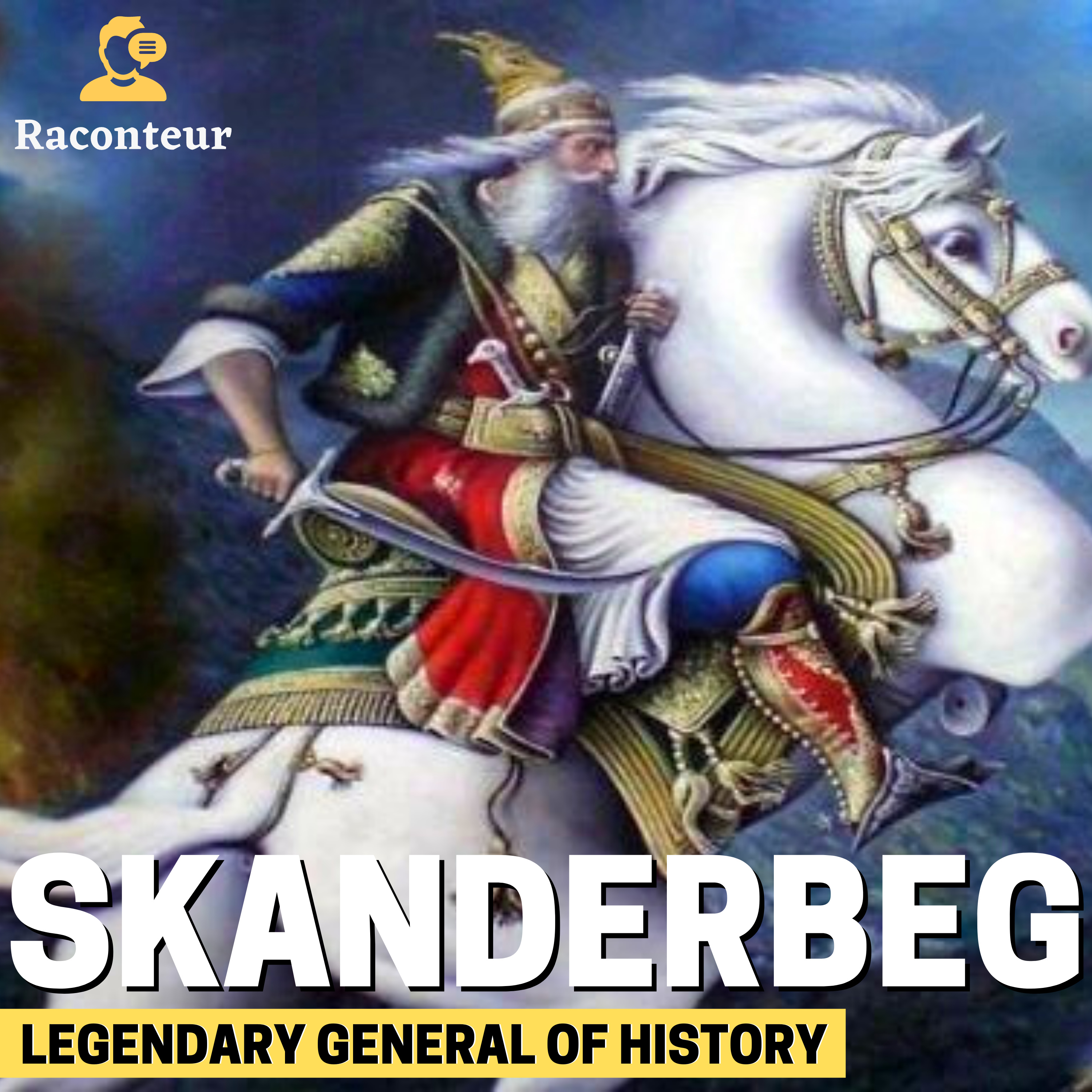 Skanderbeg - Legendary Albanian General. Great Stories from History & Mythology