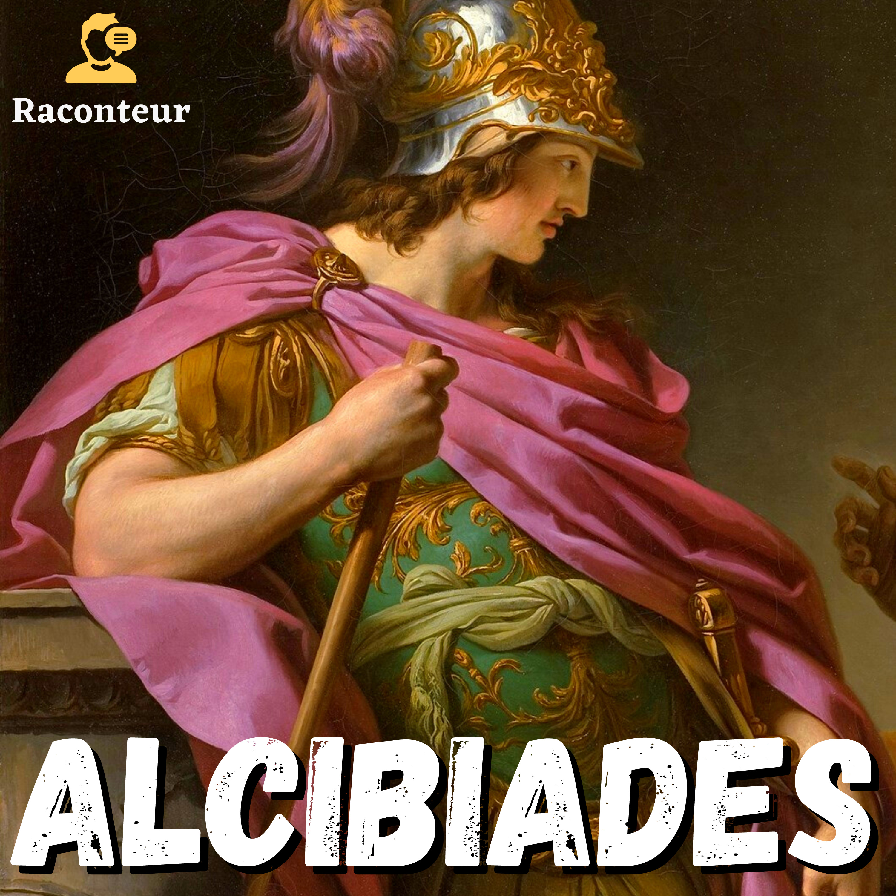Alcibiades - Genius and Playboy of Ancient Greece. Great Stories from History & Mythology
