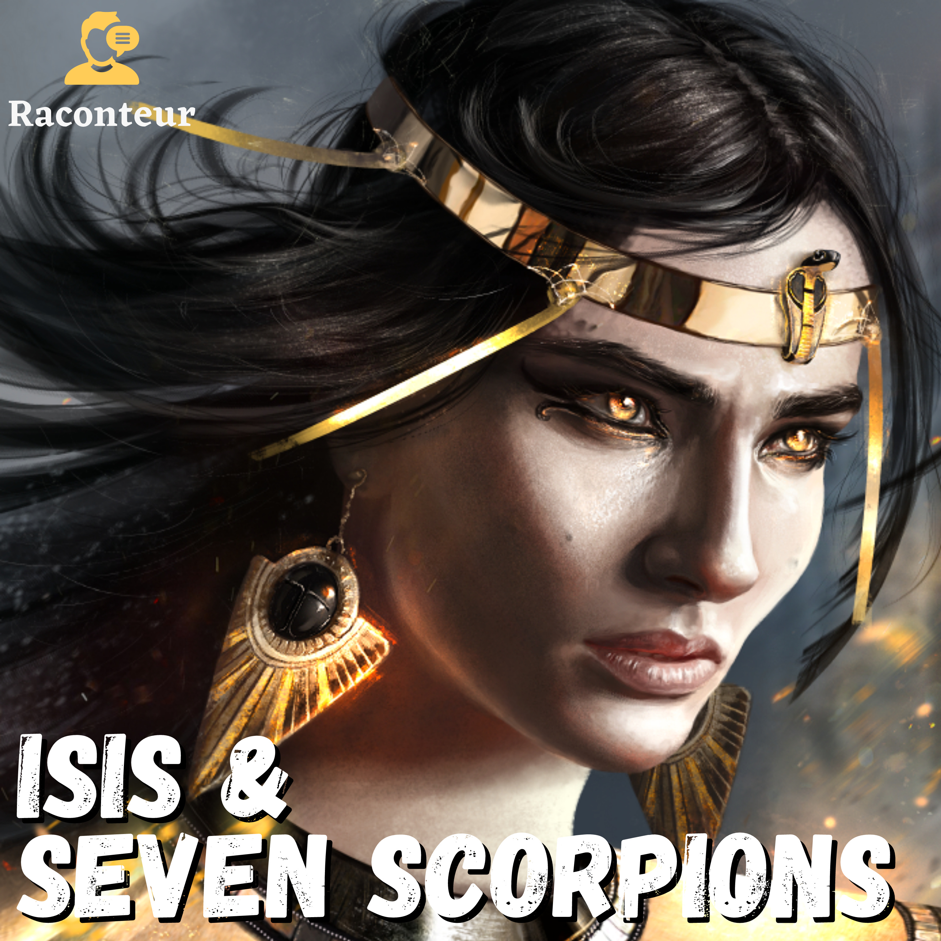 Isis and the Seven Scorpions - Egyptian Mythology