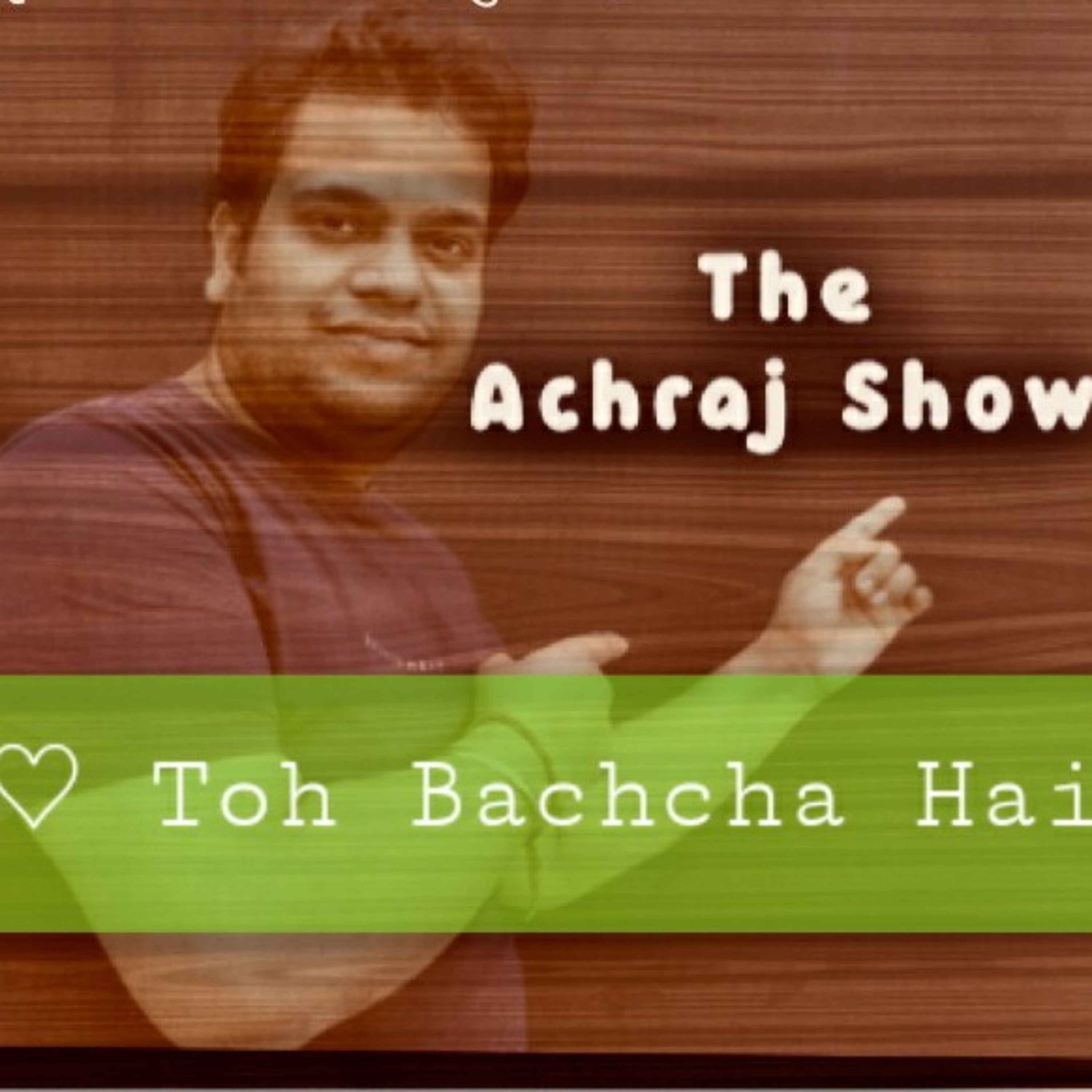 The Achraj Show : Poetry ♡ से