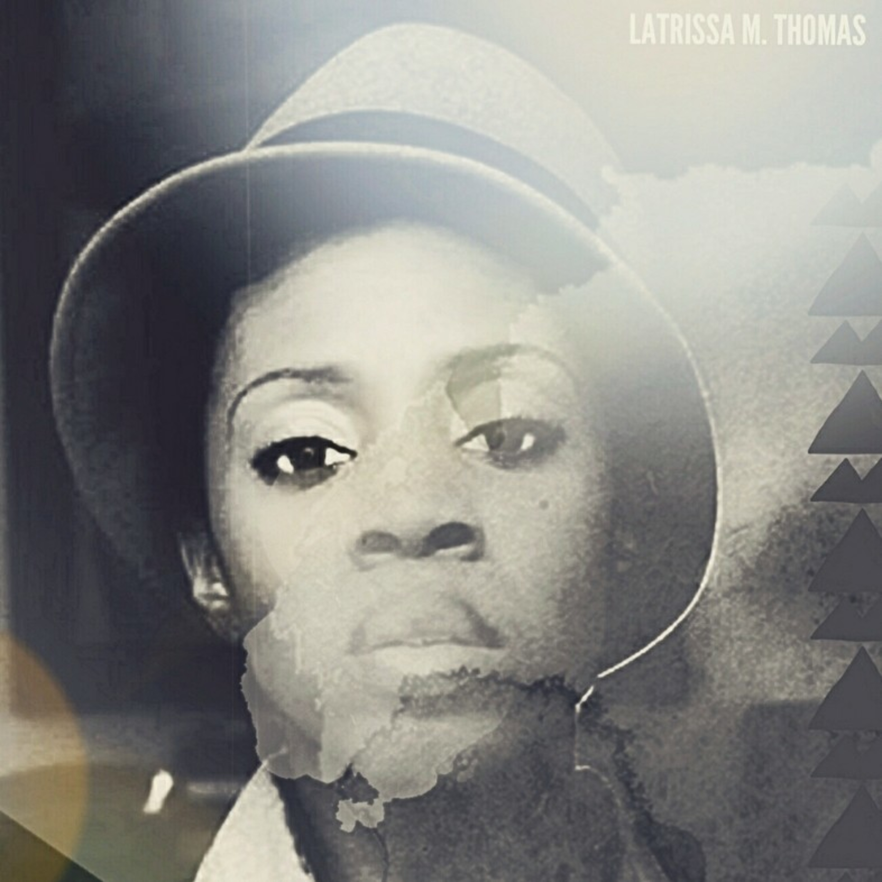 Latrissa Thomas - Life Is Sweet and God is GOOD!!!