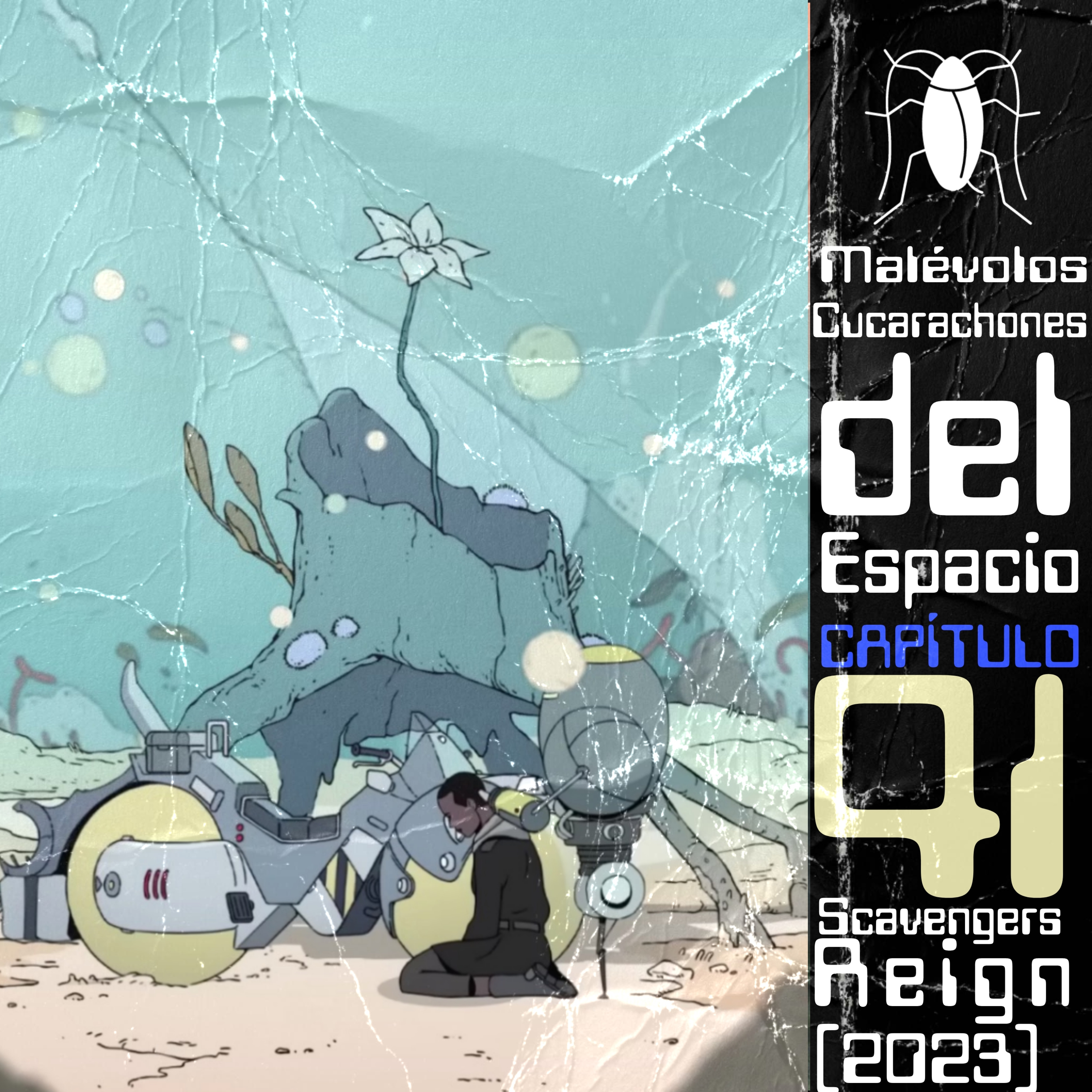 Malévolos Cucarachones del Espacio