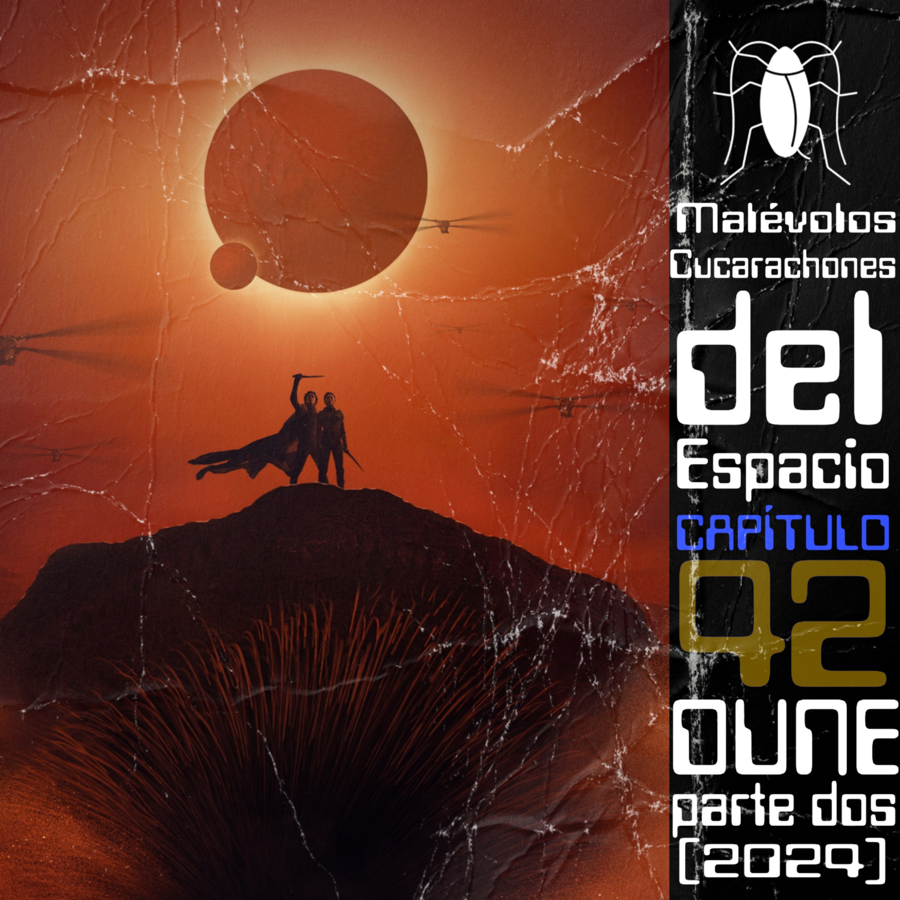 Malévolos Cucarachones del Espacio