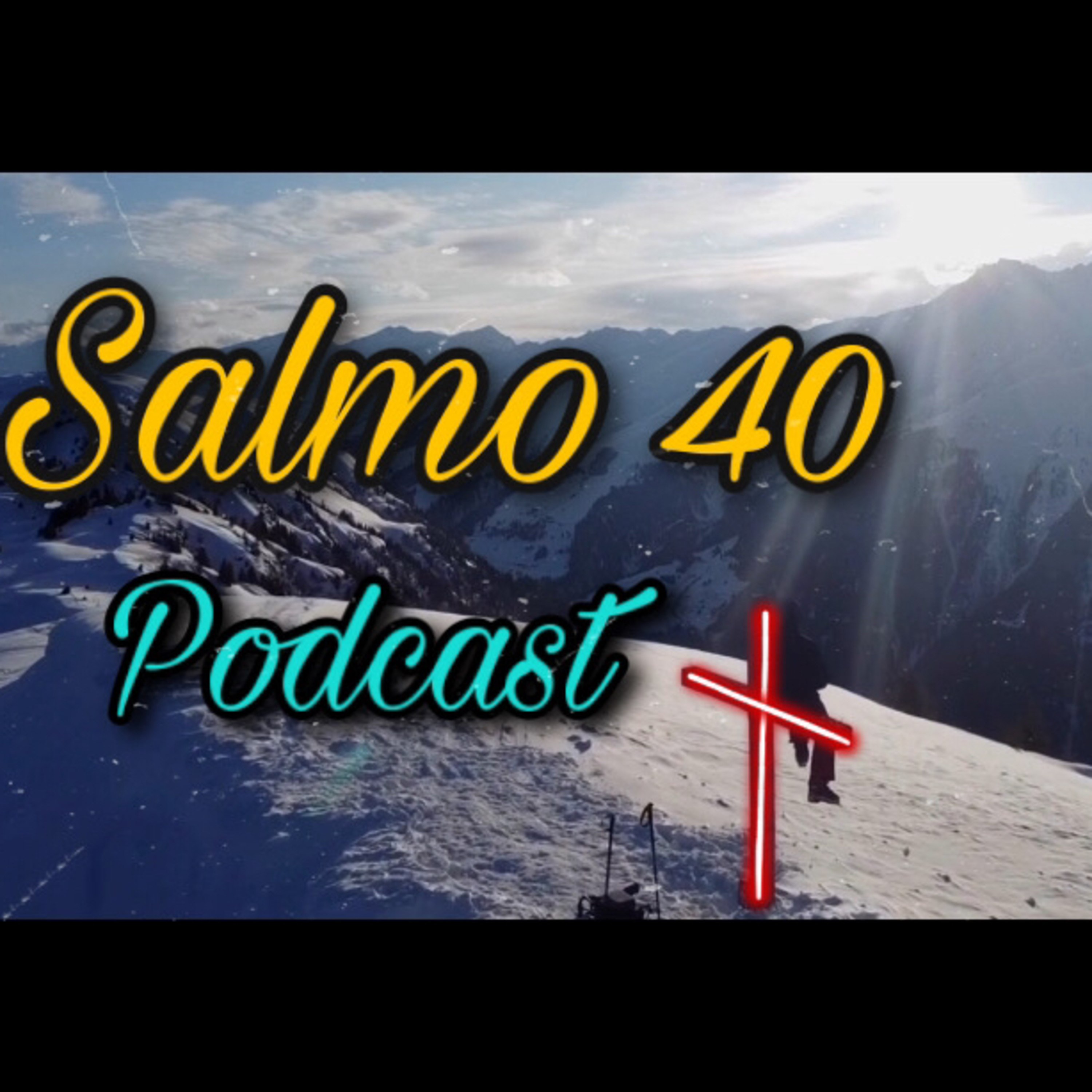 Salmo 40 episode artwork