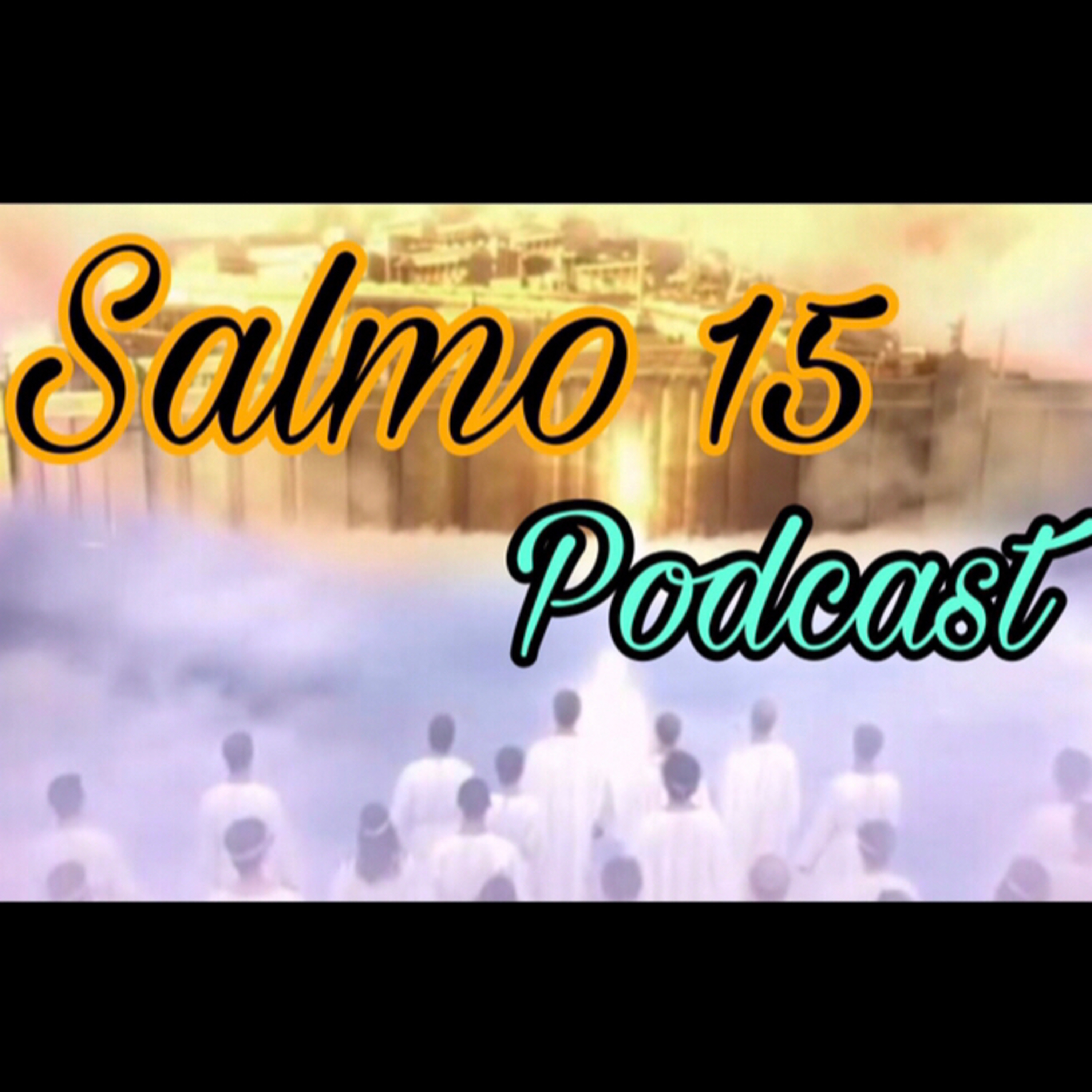 Salmo 15 episode artwork