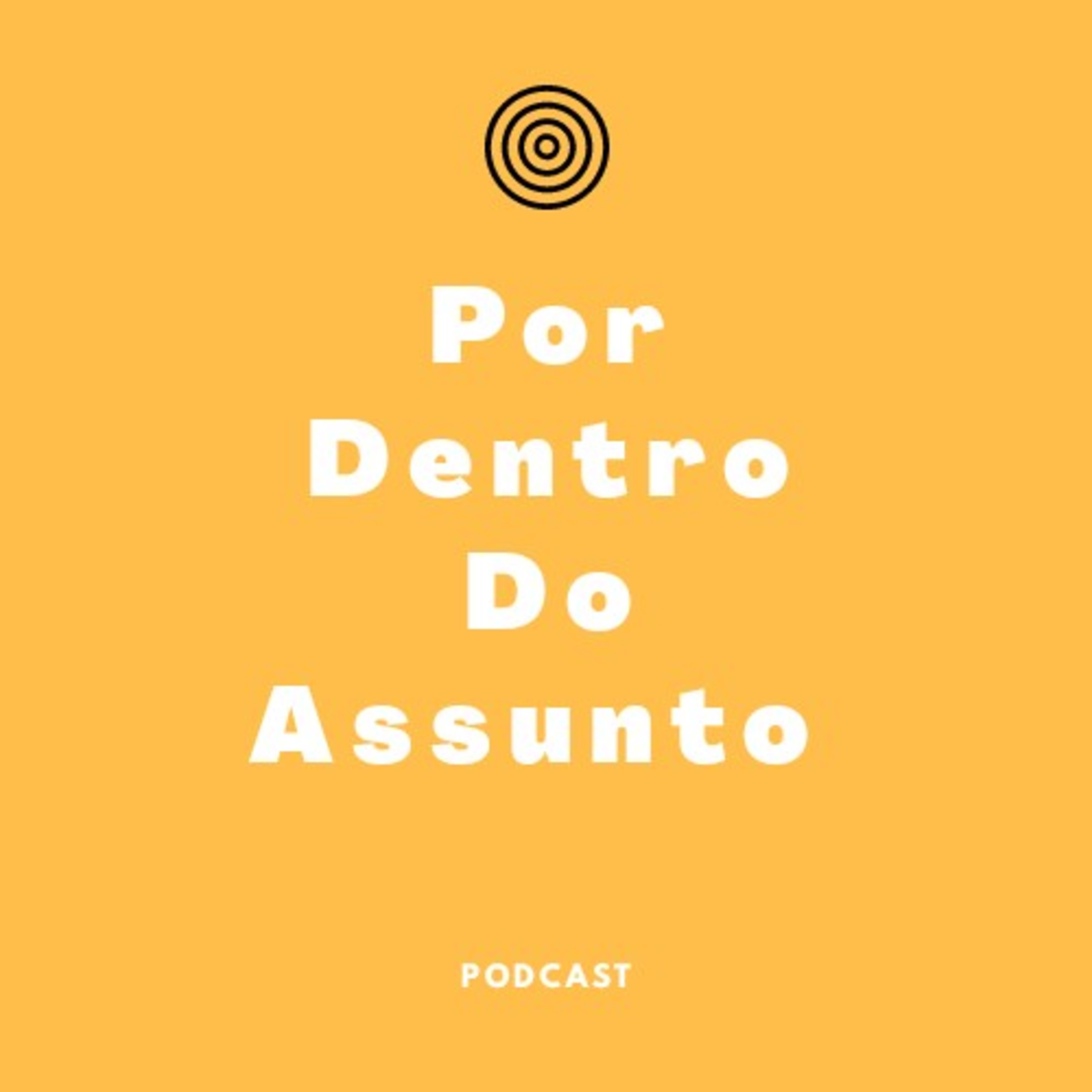 Por dentro do Assunto