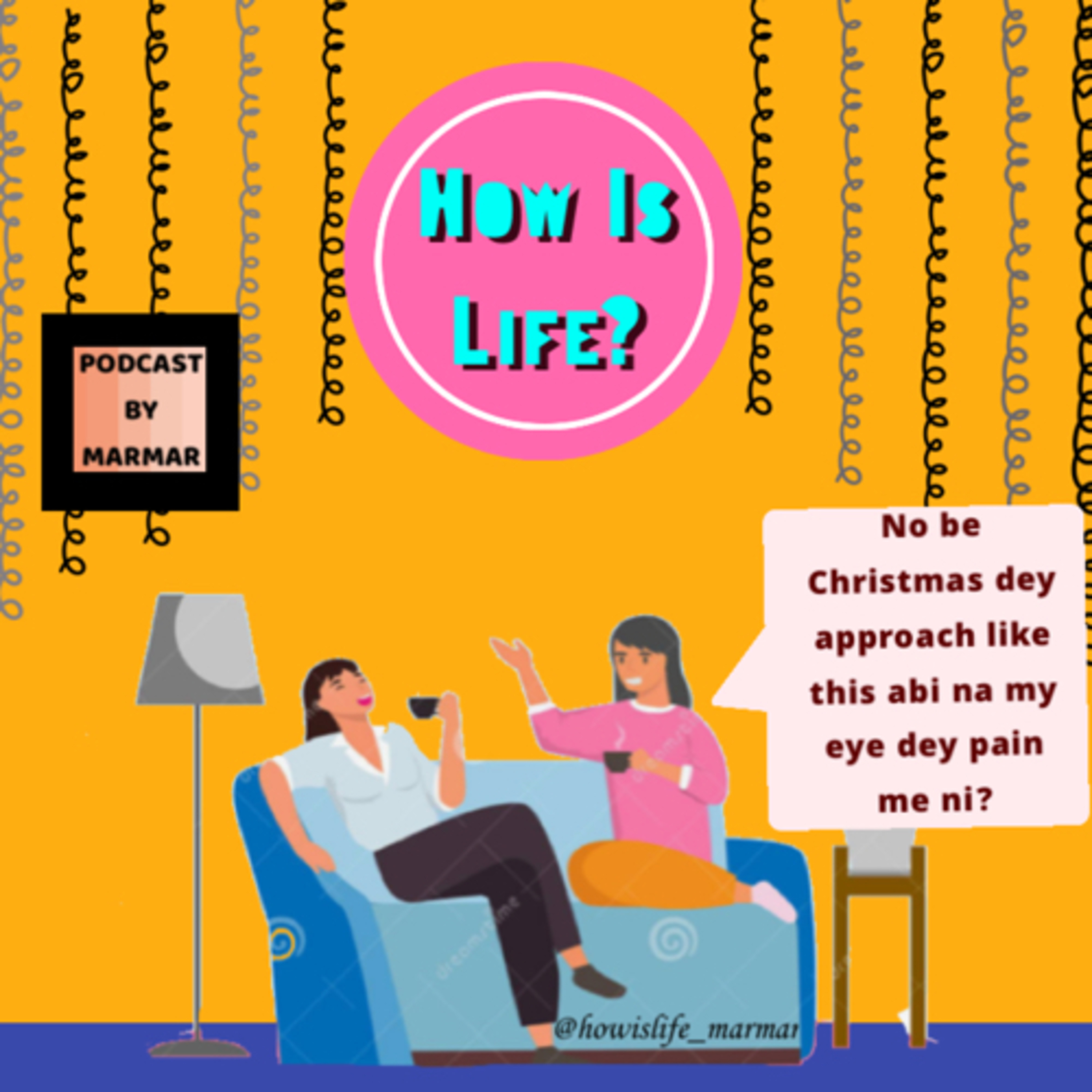 How Is Life?