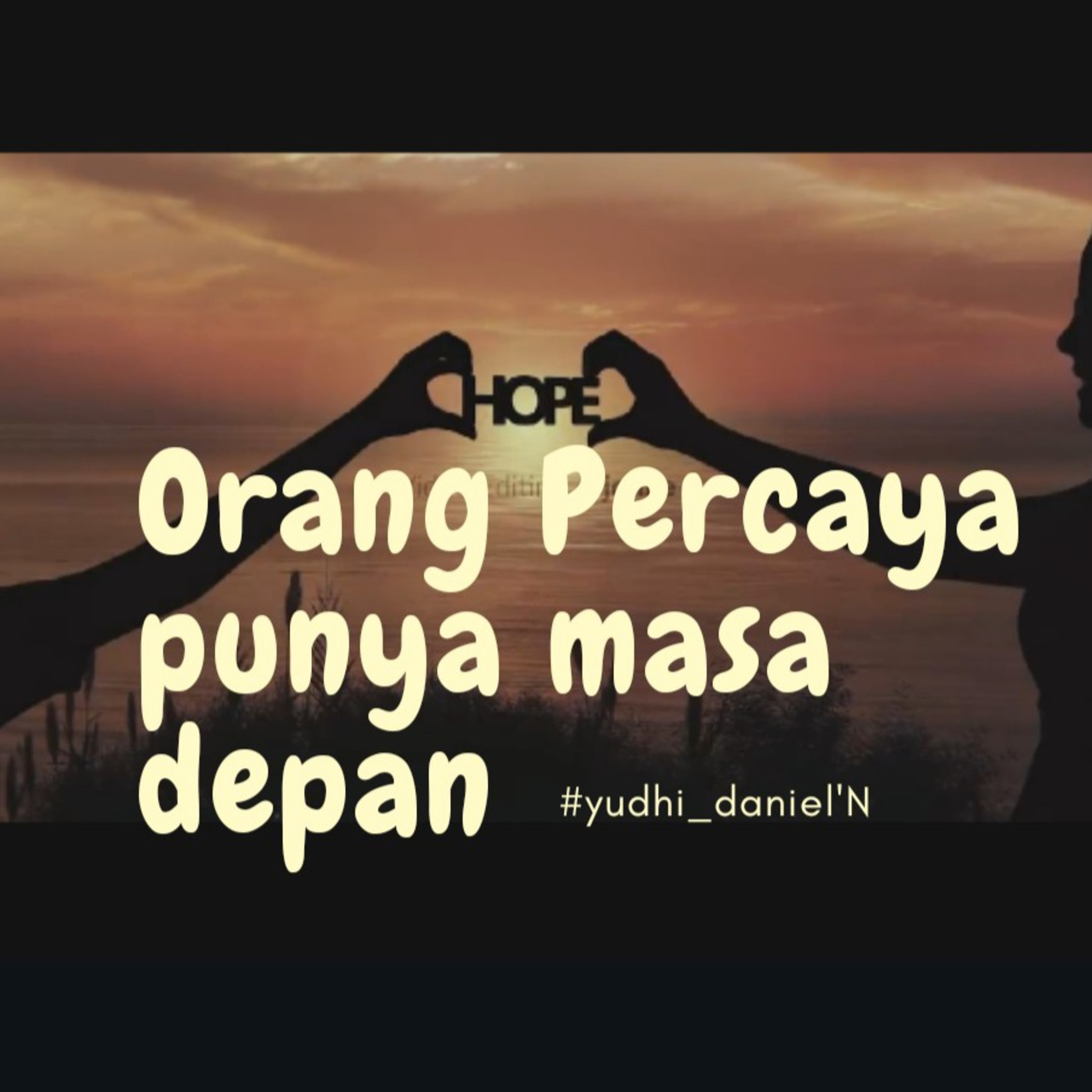 "ORANG PERCAYA PUNYA MASA DEPAN" #renunganPagi 17, September 2020 episode artwork