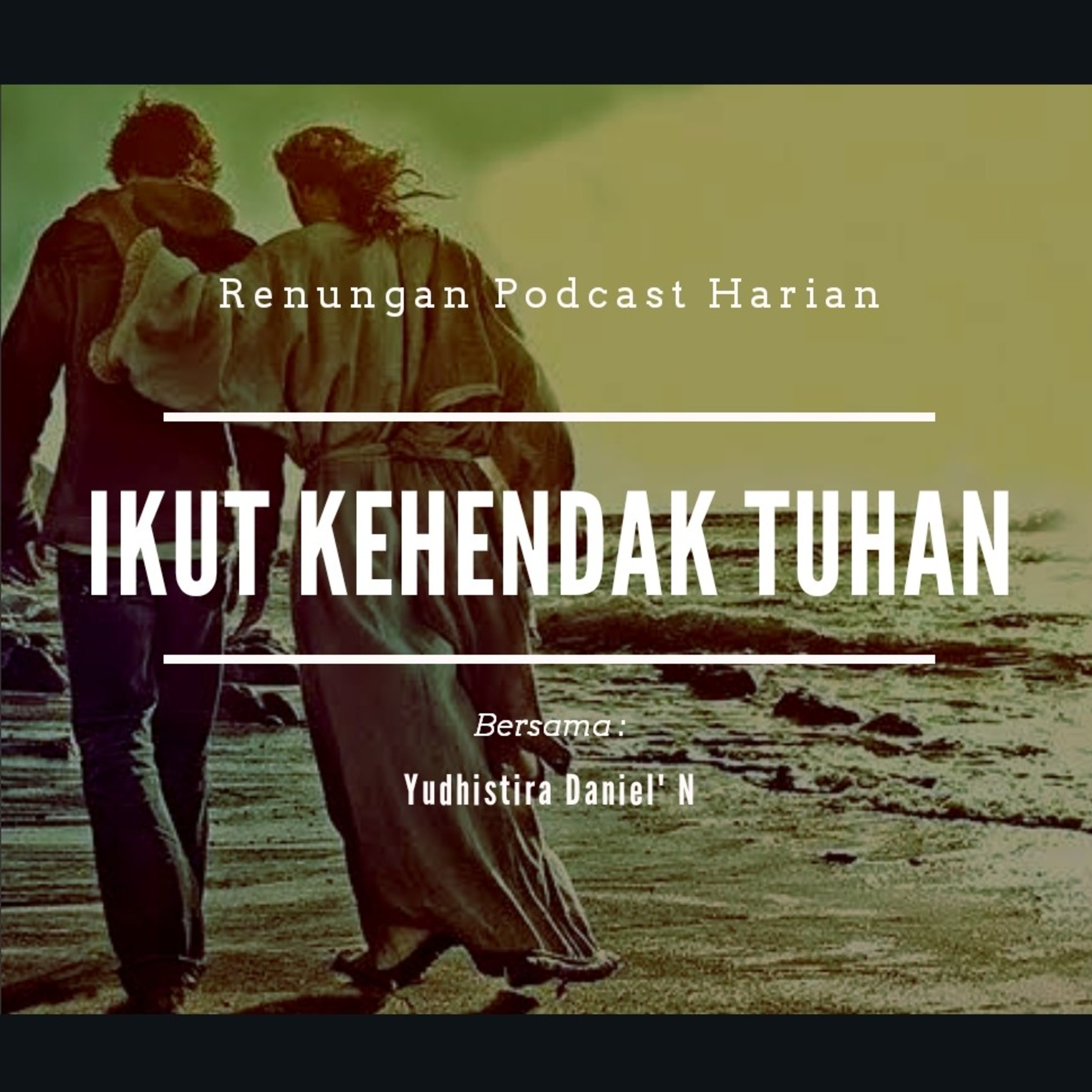 "IKUT KEHENDAK TUHAN" #renunganPagi 25, September 2020 episode artwork