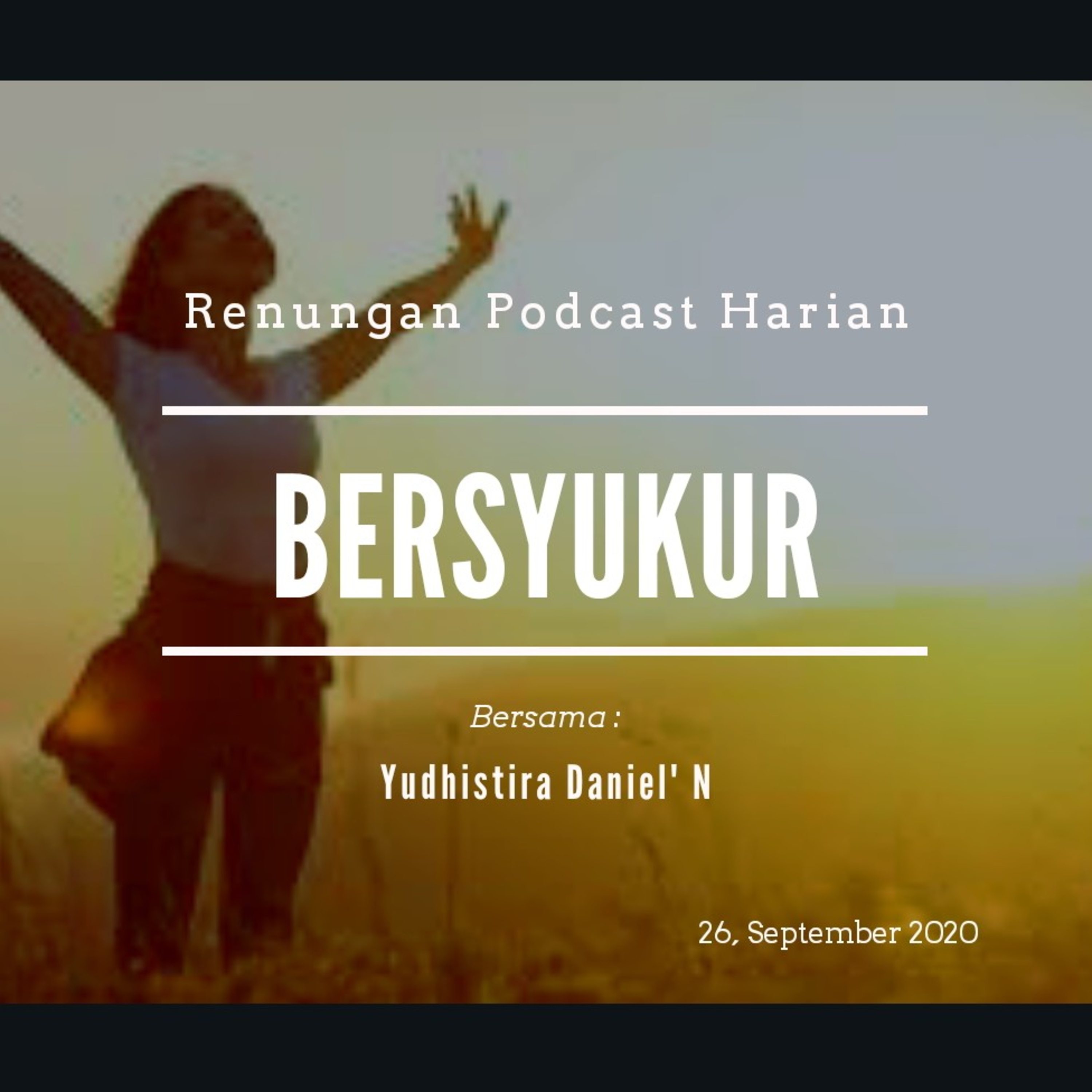 "BERSYUKUR" #renunganPagi  26, September 2020 episode artwork
