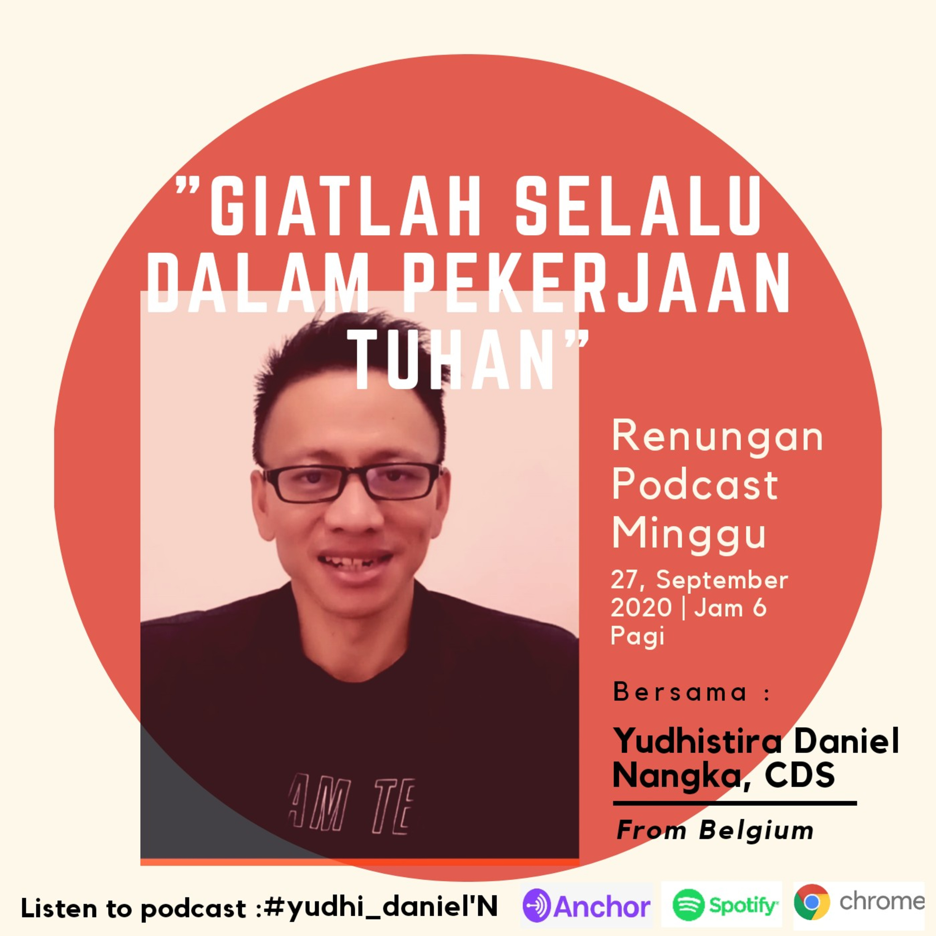 "GIATLAH SELALU DALAM PEKERJAAN TUHAN" #Reningan Minggu Pagi  27, September 2020 episode artwork