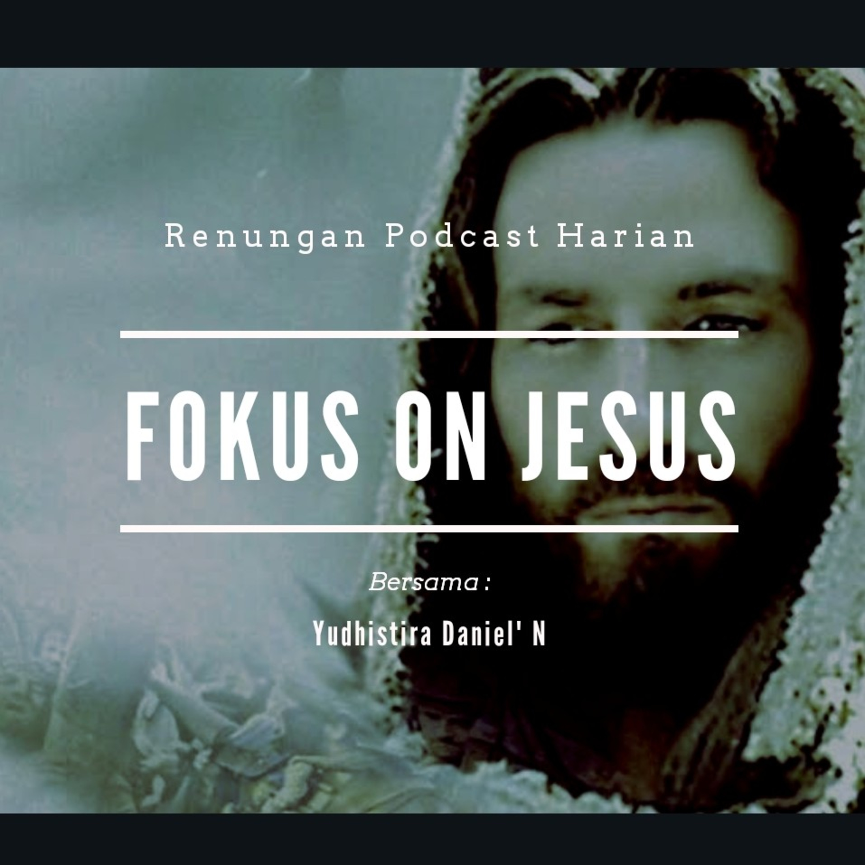 "FOKUS ON JESUS" #renunganMalam 27, September 2020 episode artwork