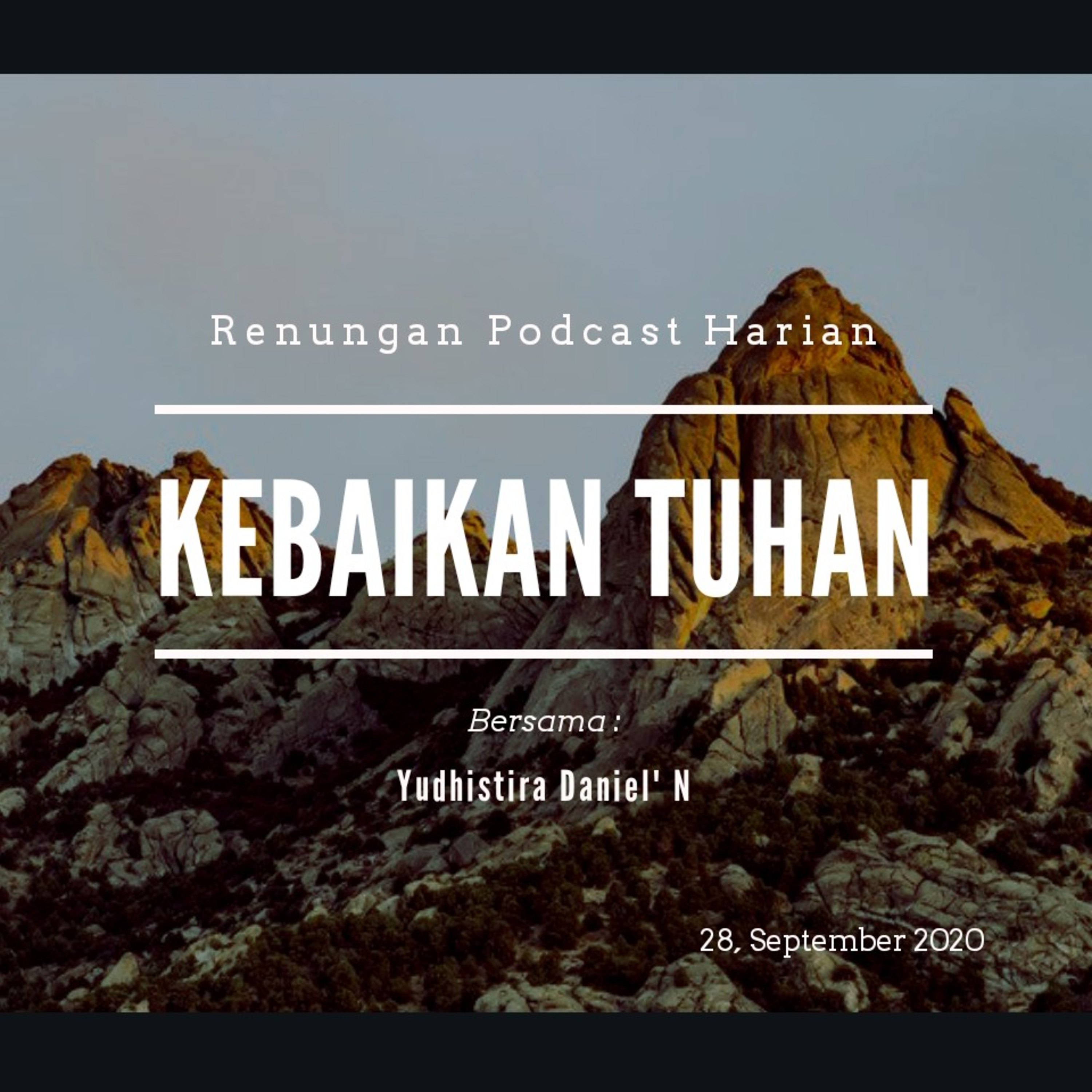 "KEBAIKAN TUHAN" #renunganPagi 28, September 2020 episode artwork