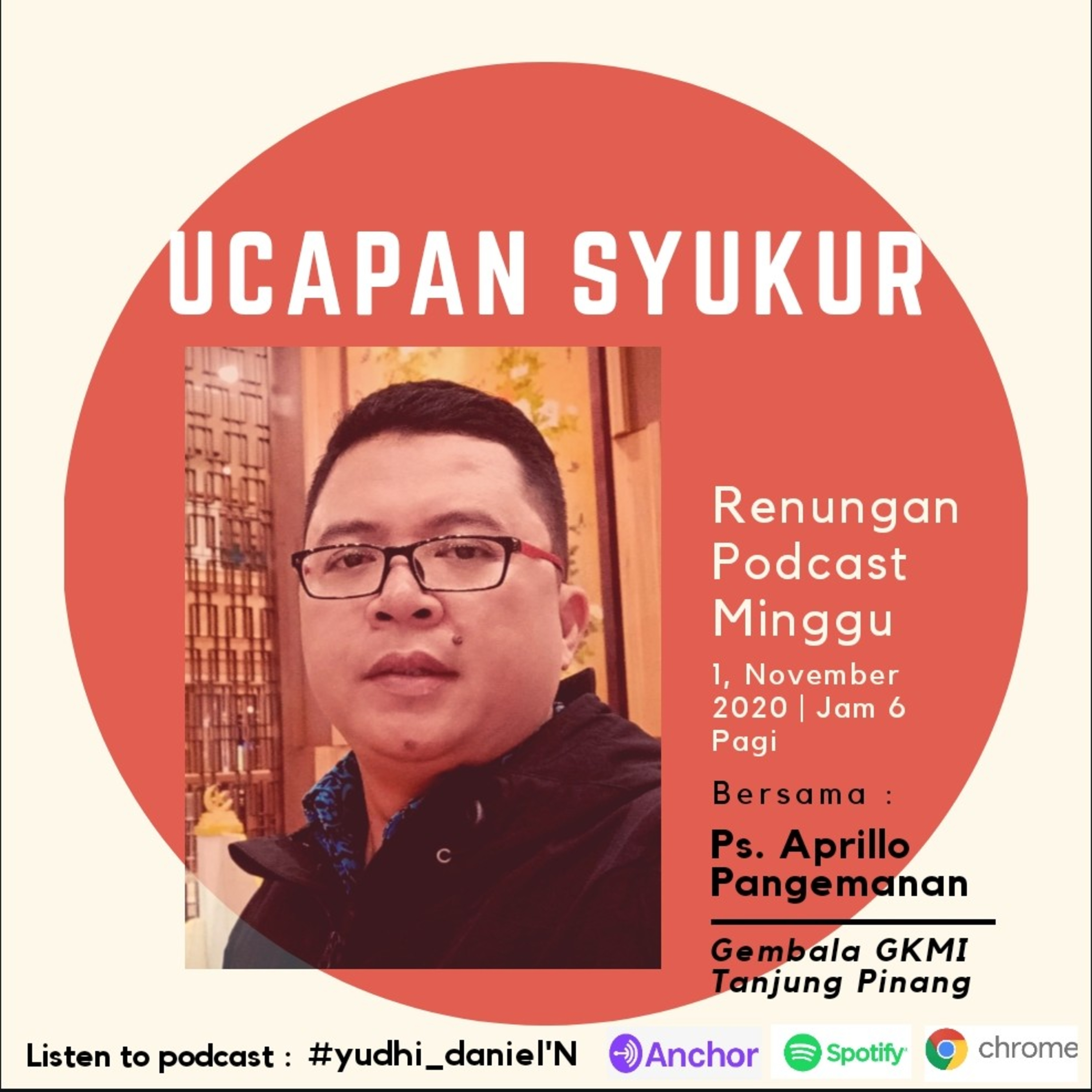 "UCAPAN SYUKUR" Bersama : Ps. Aprillo Pangemanan.  episode artwork