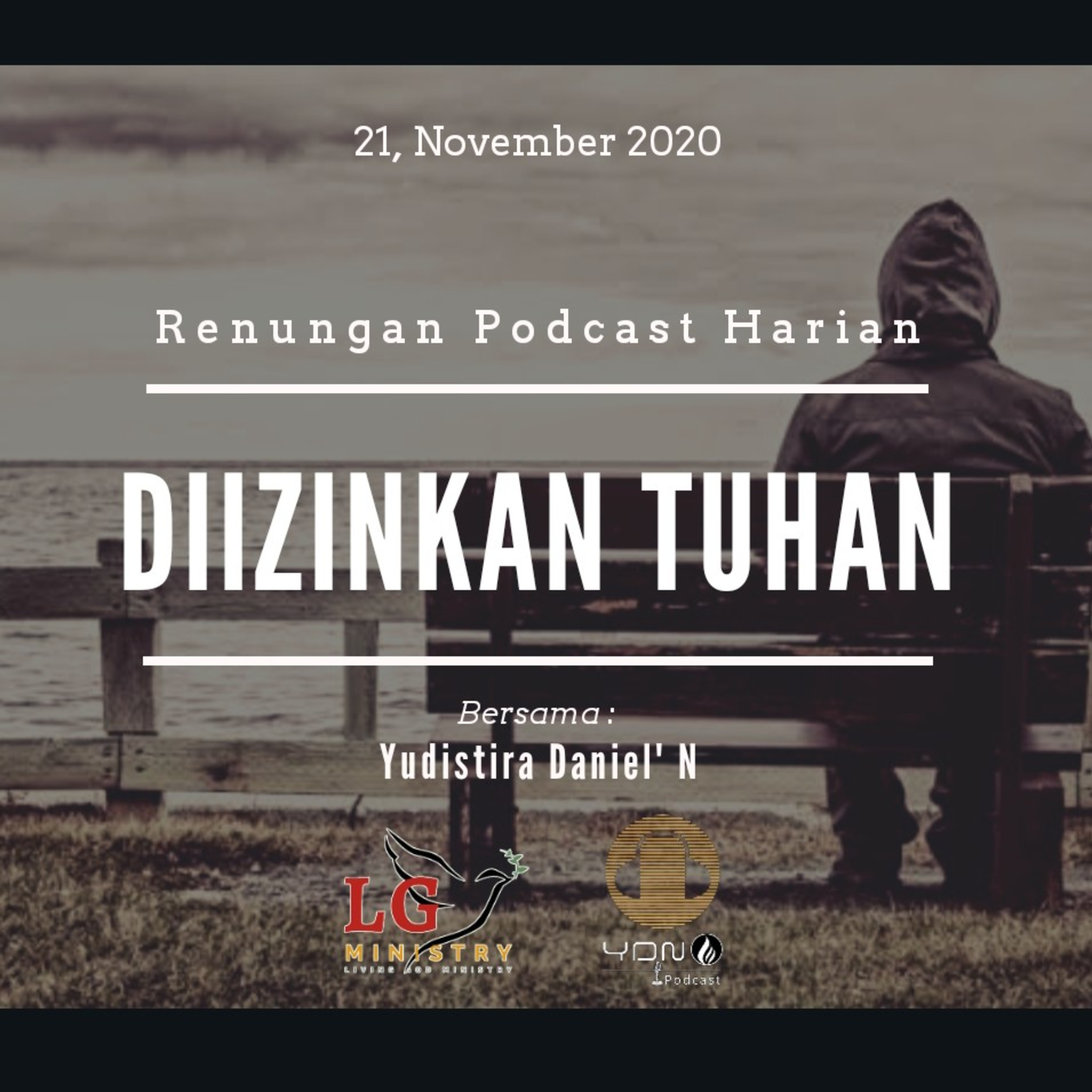 "DIIZINKAN TUHAN" #renunganHarian. 21, November 2020 episode artwork