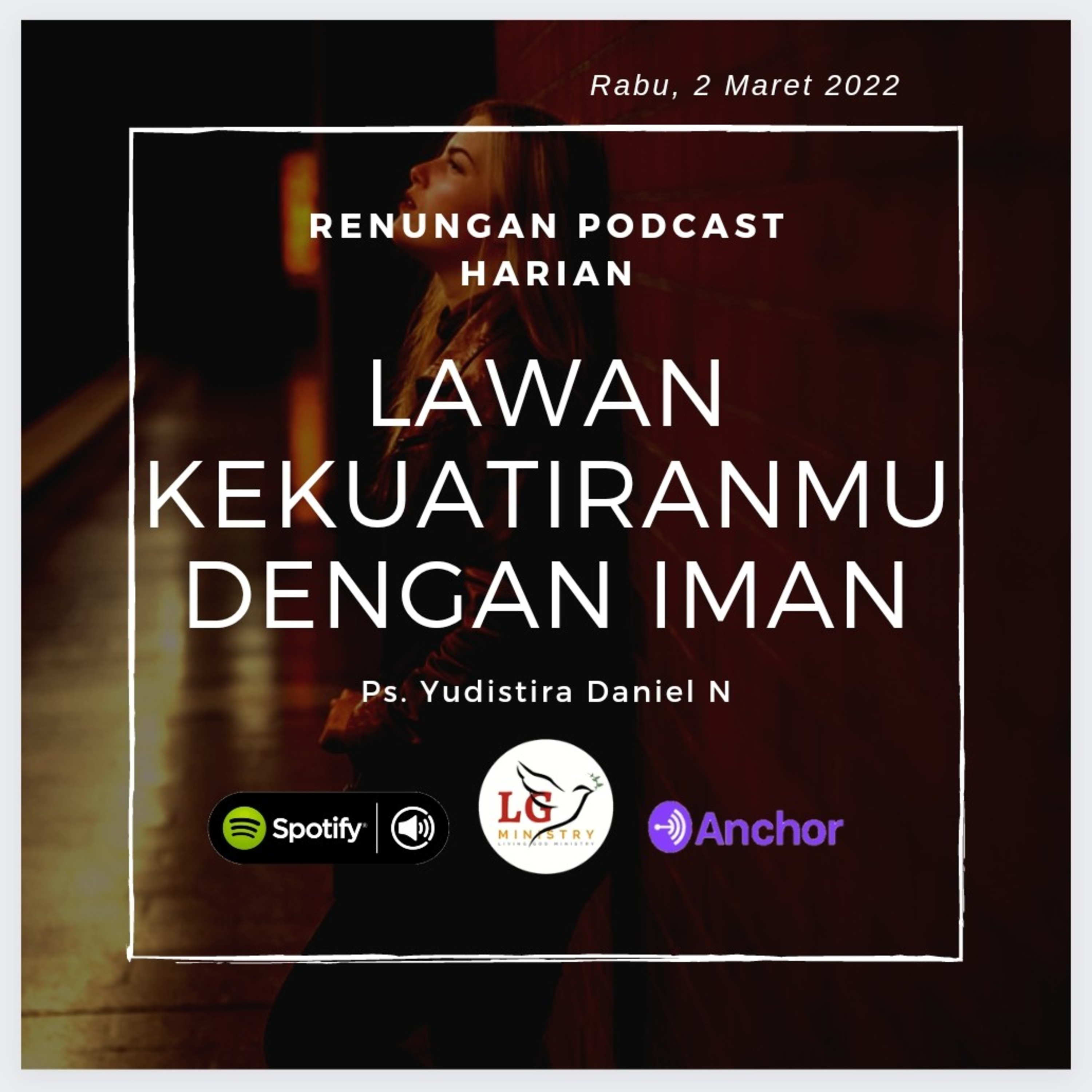 LAWAN KEKUATIRANMU DENGAN IMAN episode artwork