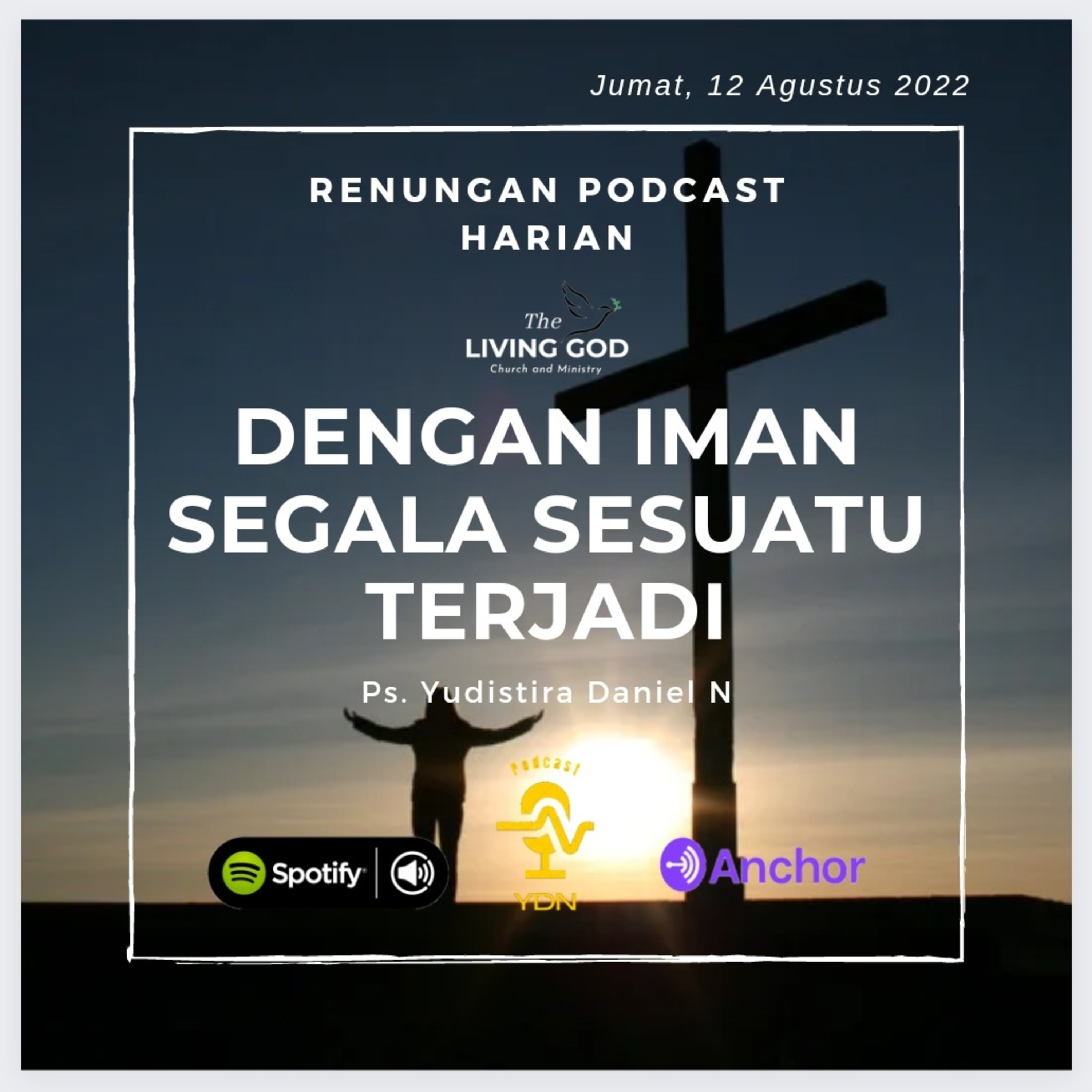 DENGAN IMAN SEGALA SESUATU TERJADI  episode artwork