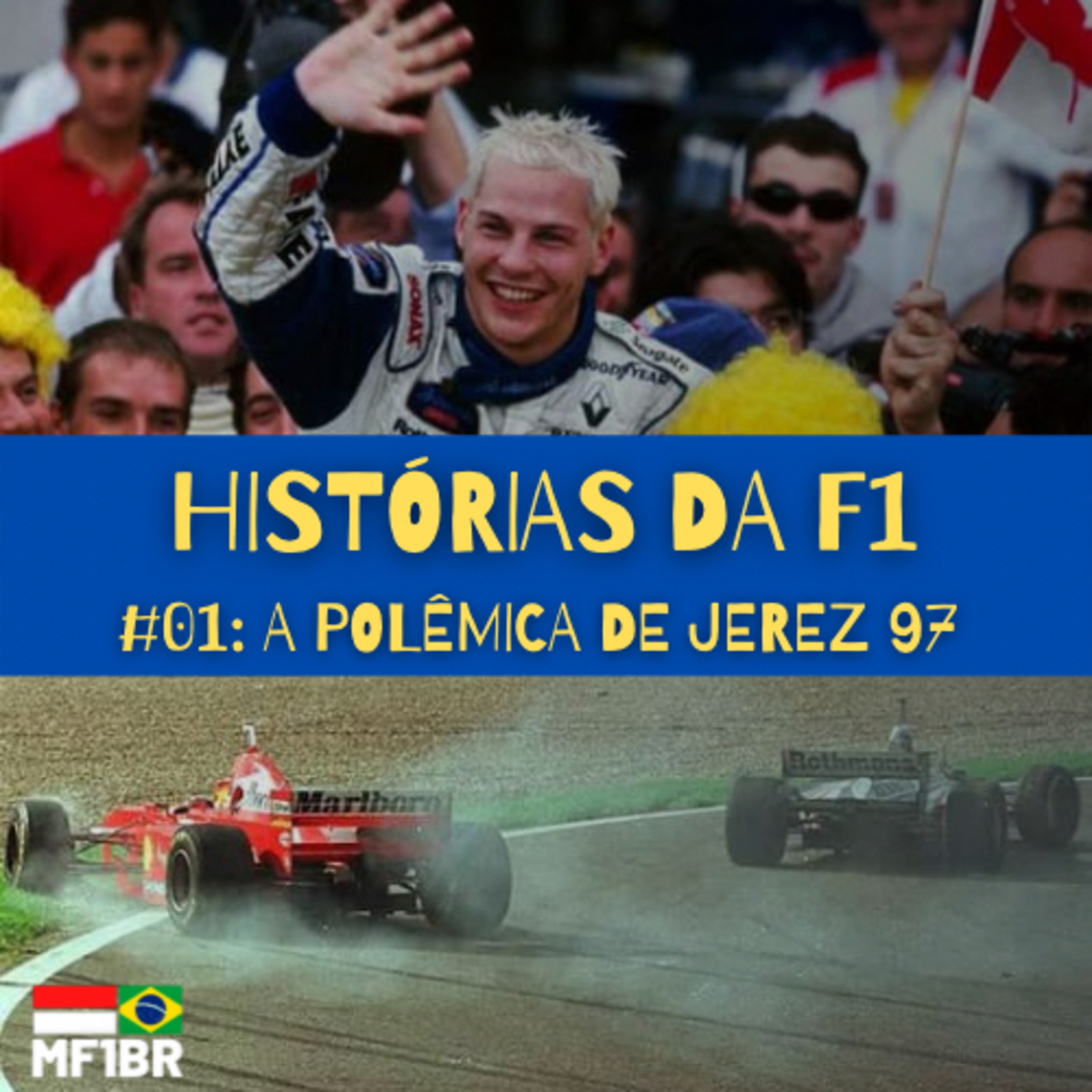 Histórias da F1: #01 - A polêmica de Jerez 97