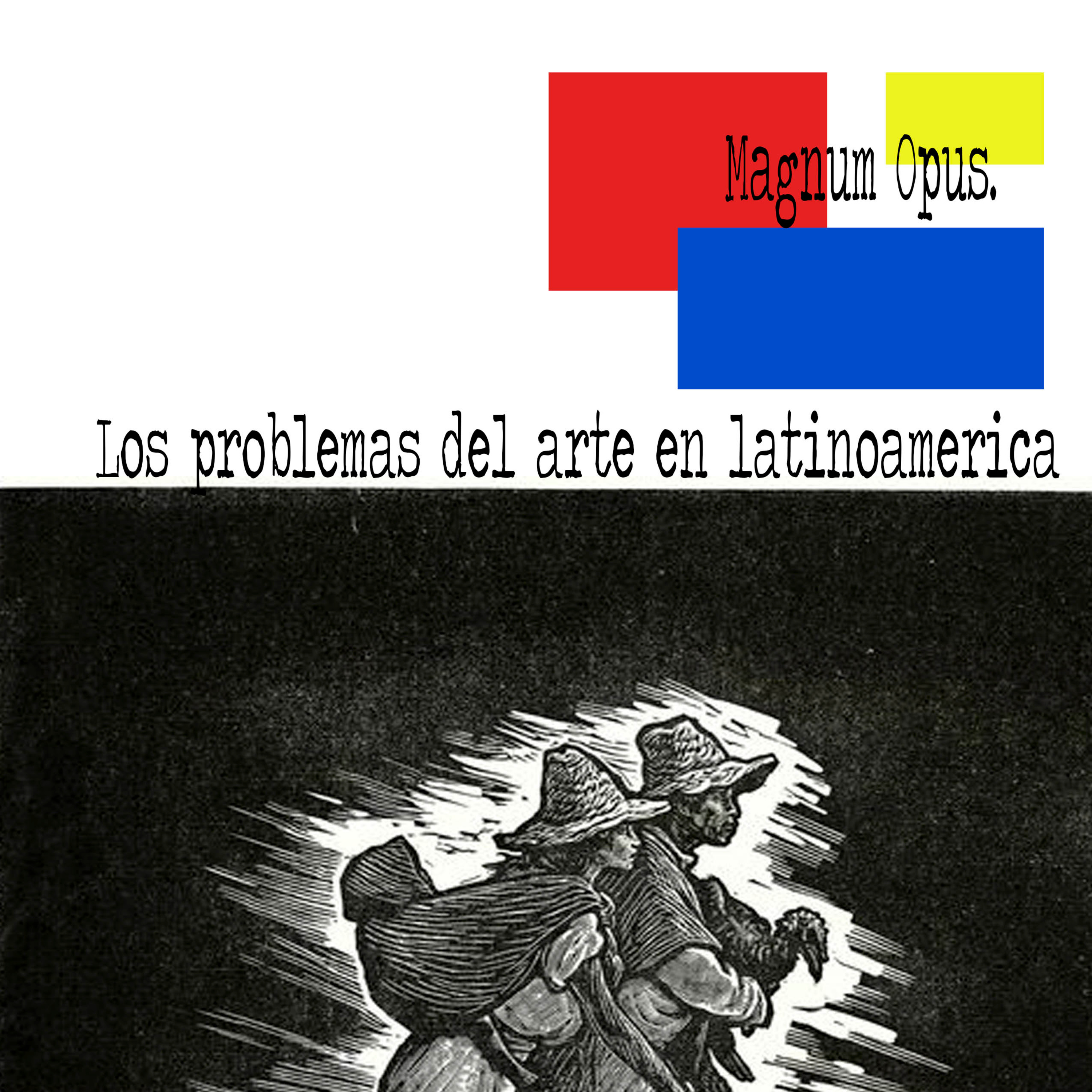 Mágnum Opus.