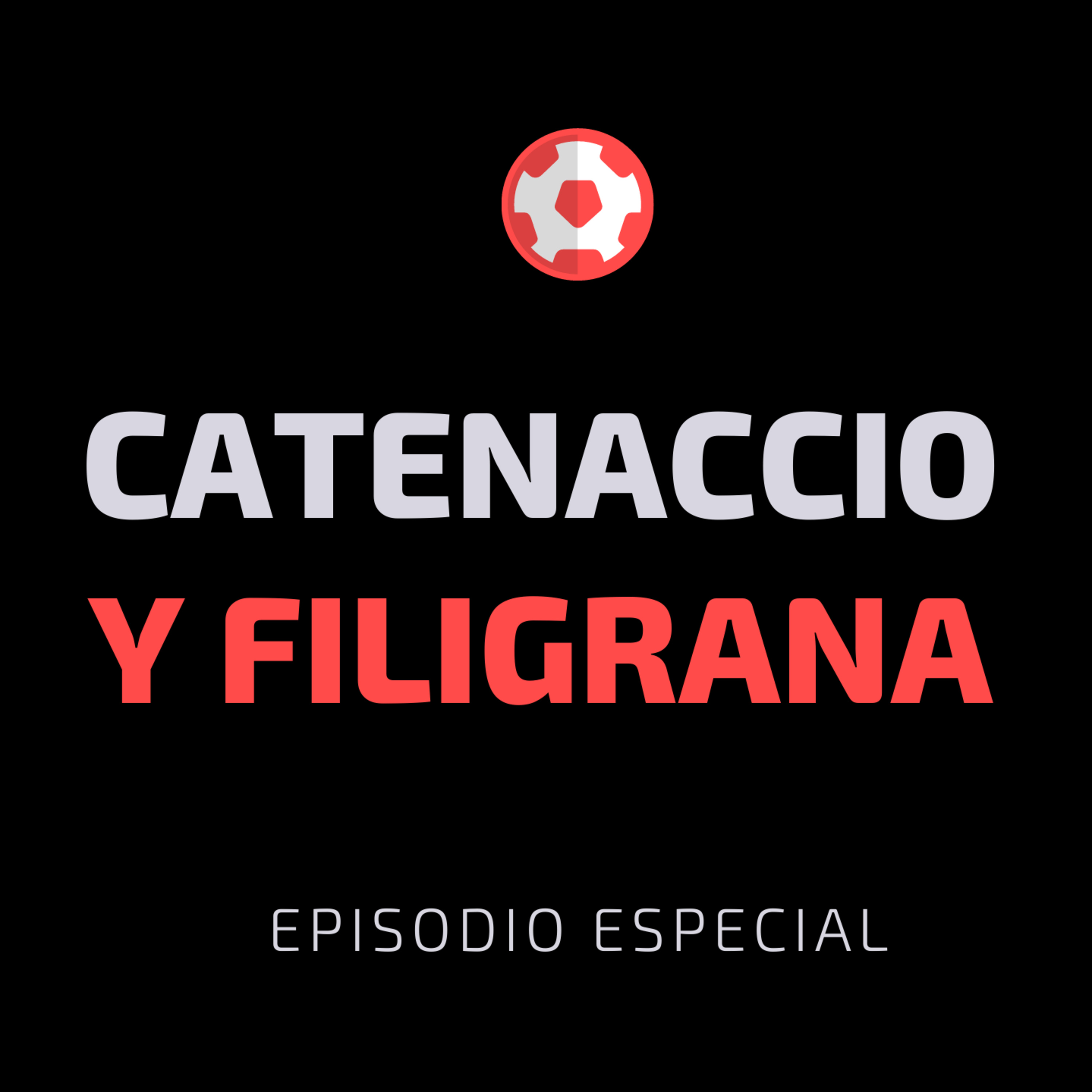 Catenaccio y Filigrana