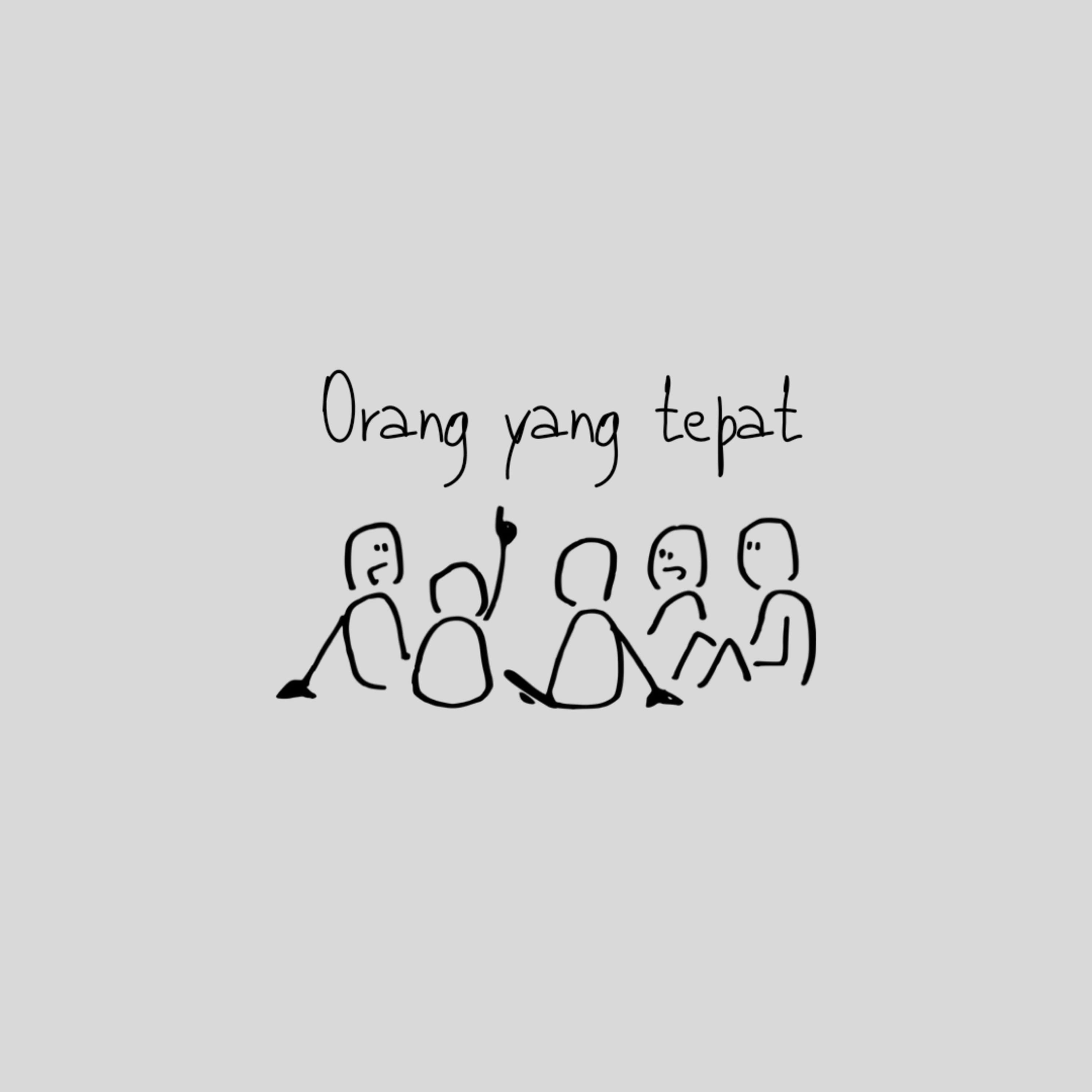 orang yang tepat orang yang tepat