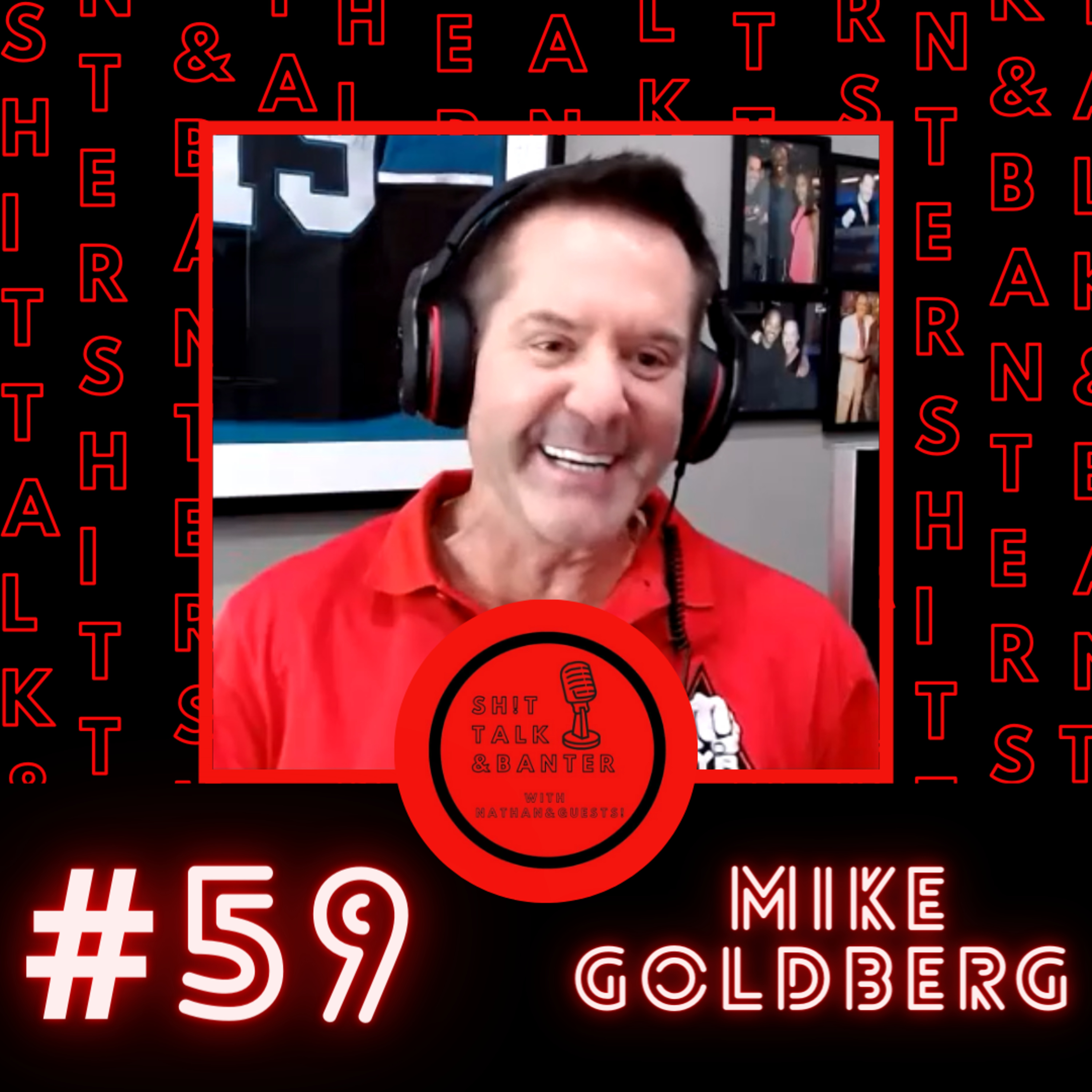 Episode 59 - Mike Goldberg (Part 1)