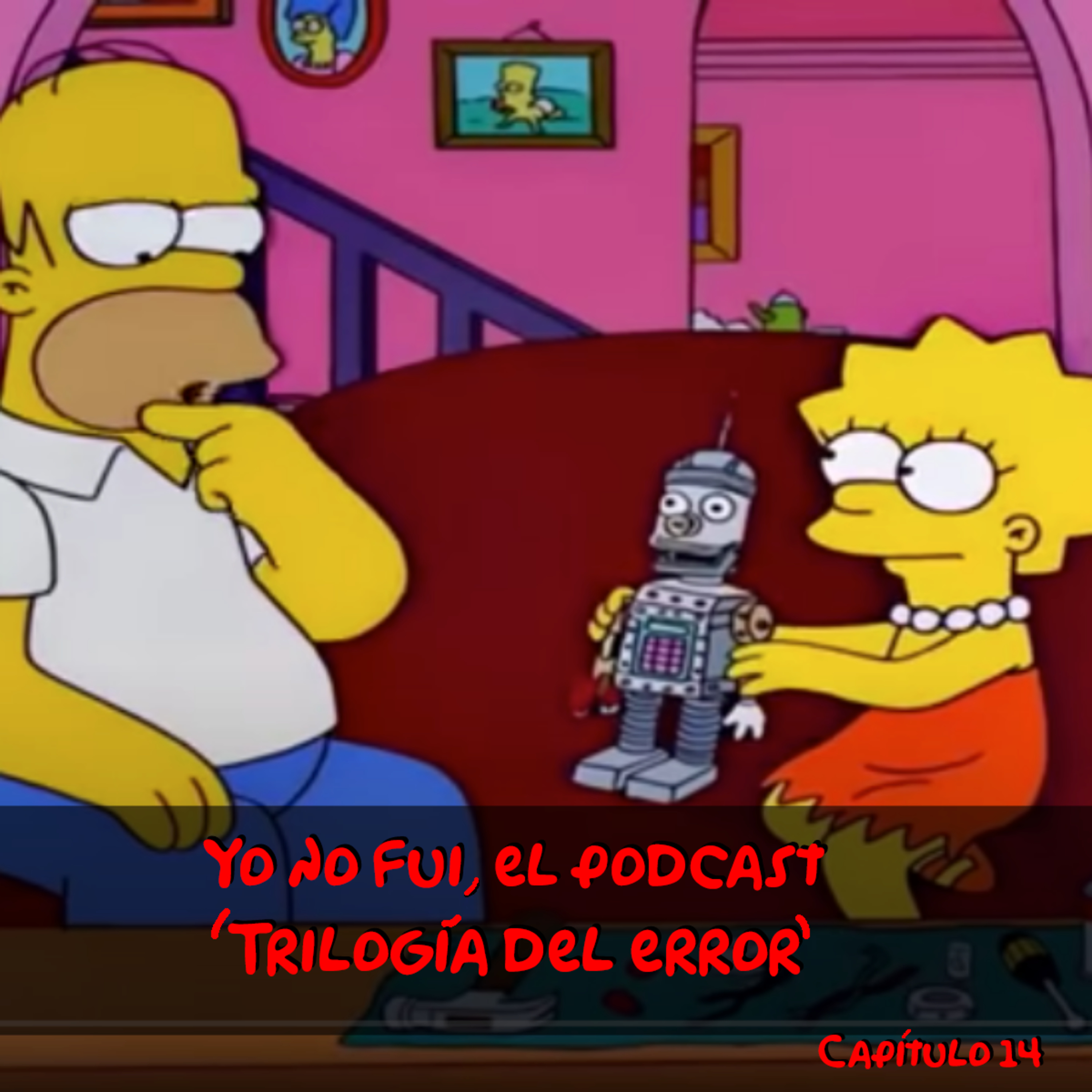 Yo no fui, otro podcast sobre Los Simpsons