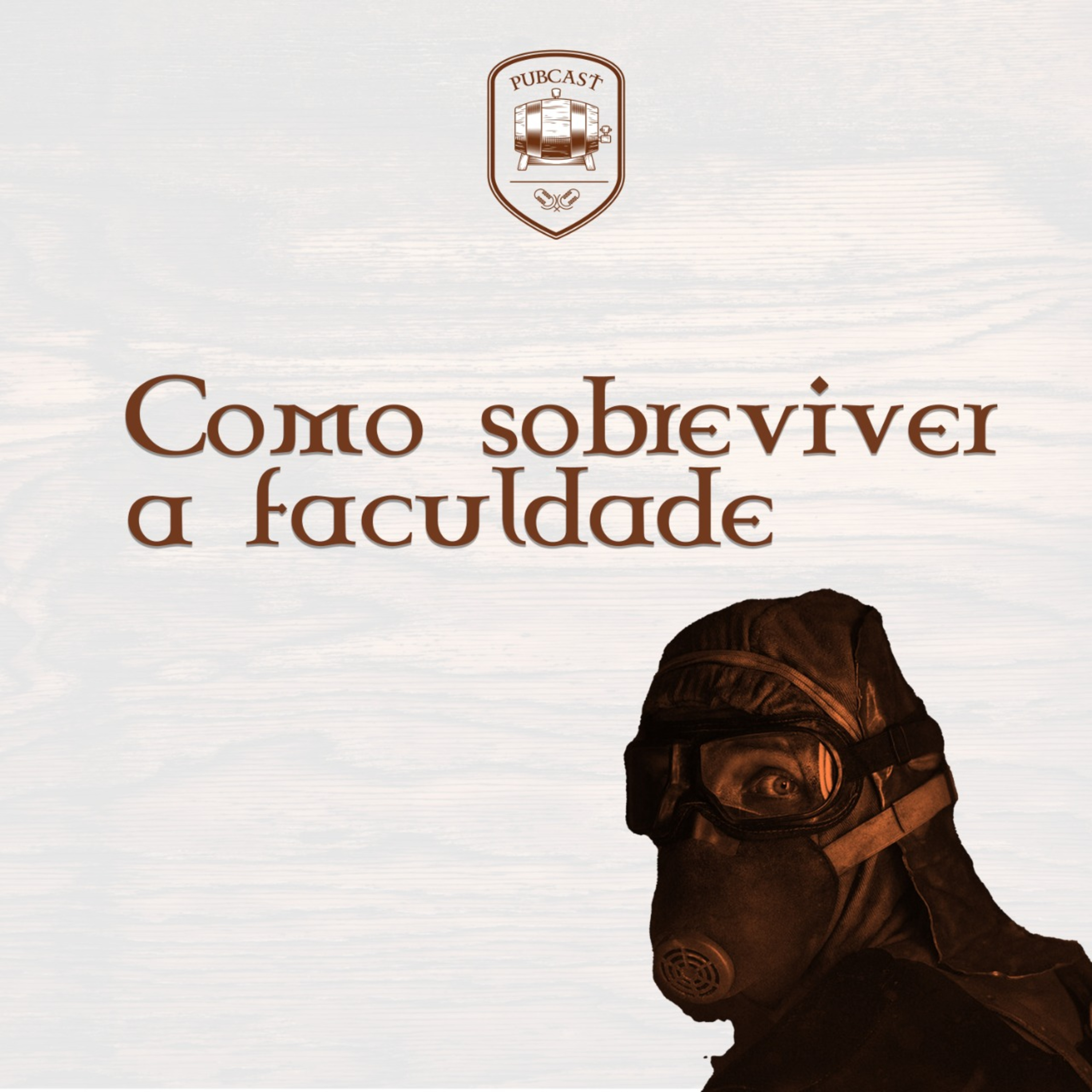PubCast 02: Como sobreviver à faculdade episode artwork