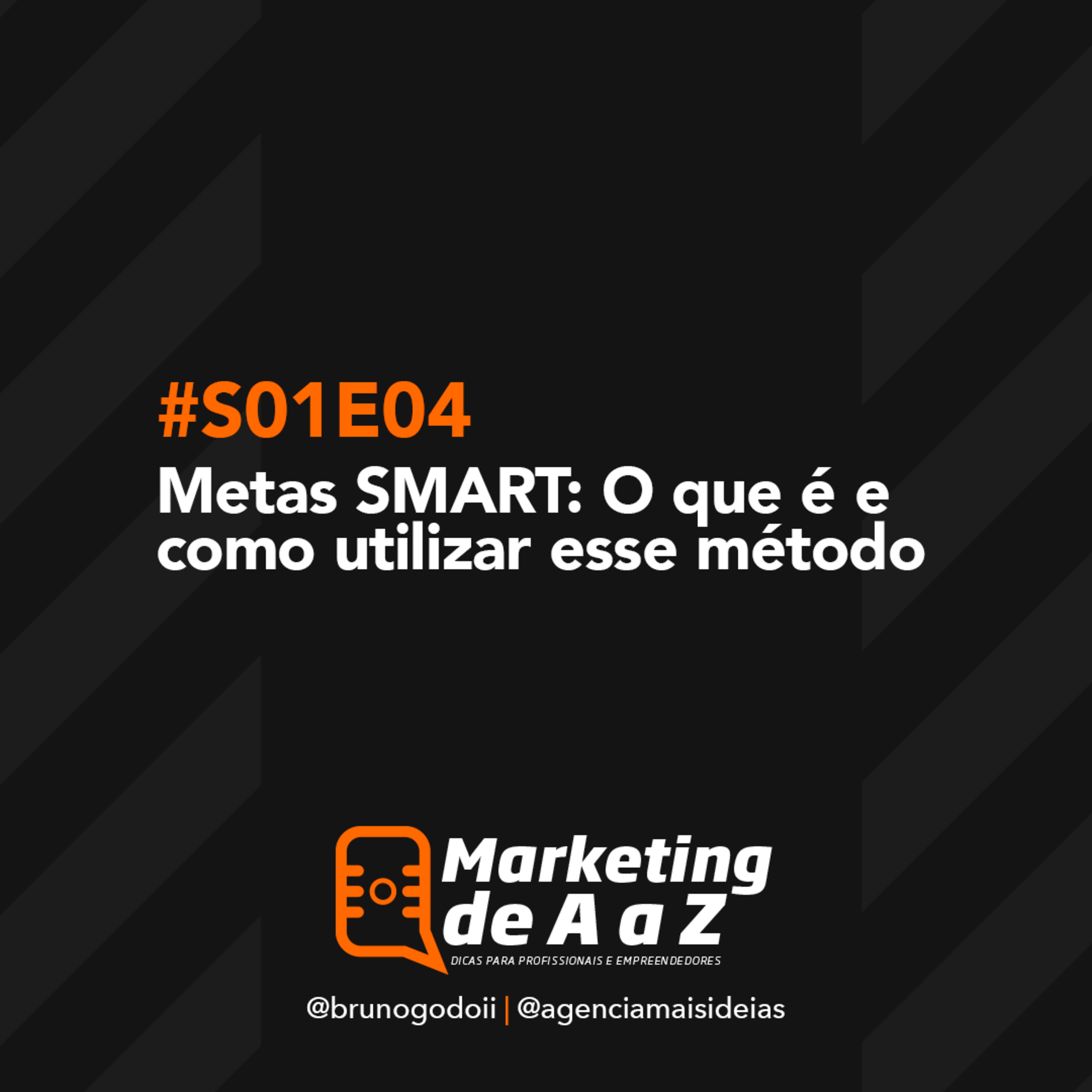 Como definir metas de maneira inteligente #S01E04