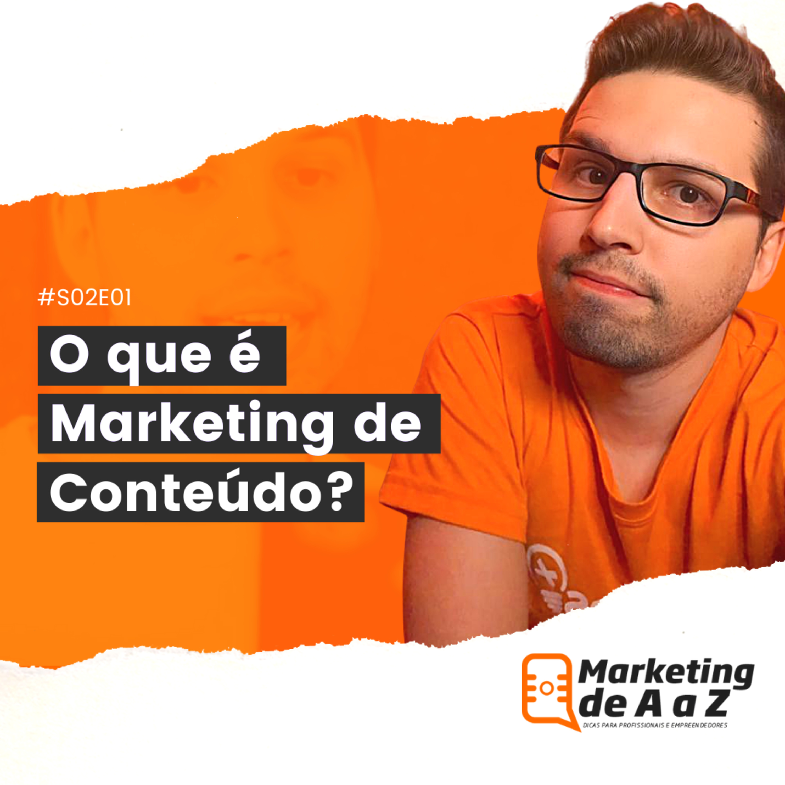 O que é Marketing de Conteúdo - #S02E01