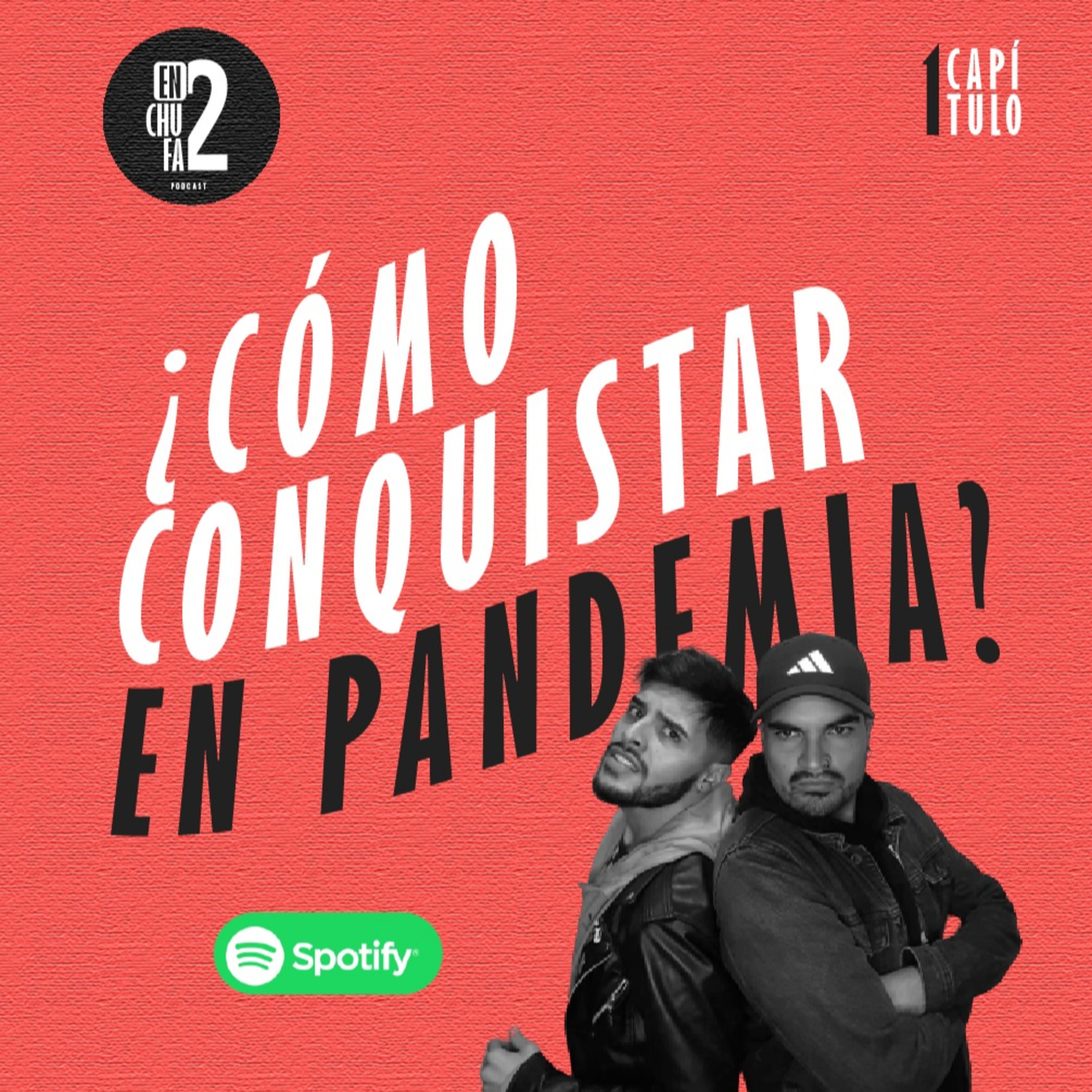 ¿Cómo Conquistar En Pandemia? episode artwork