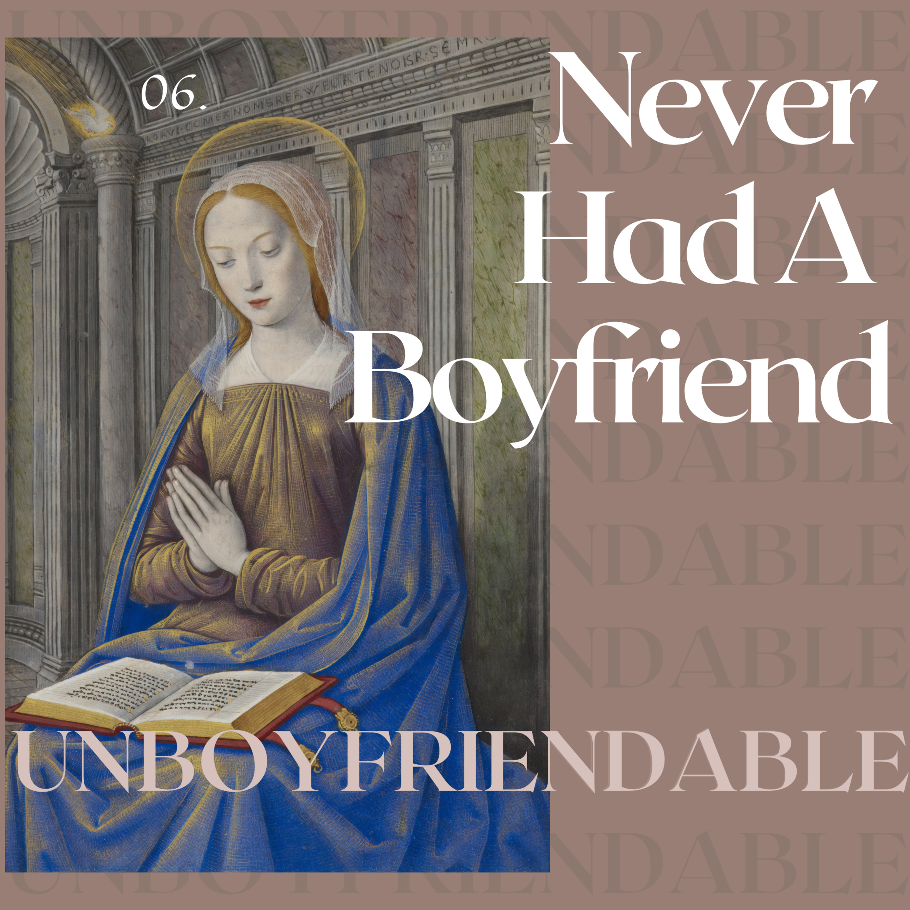 UNBOYFRIENDABLE