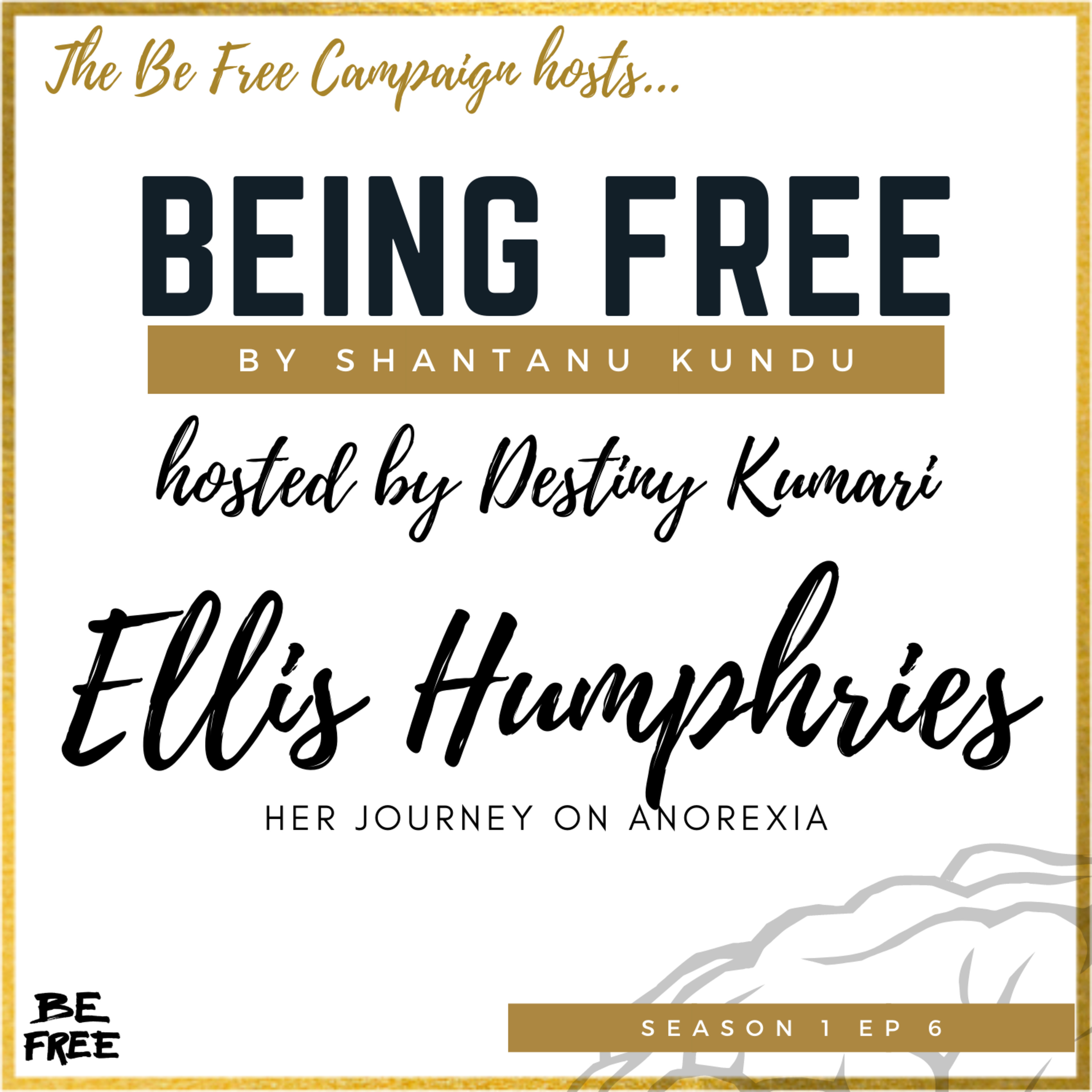 Being Free with Destiny Kumari and Ellis Humphries