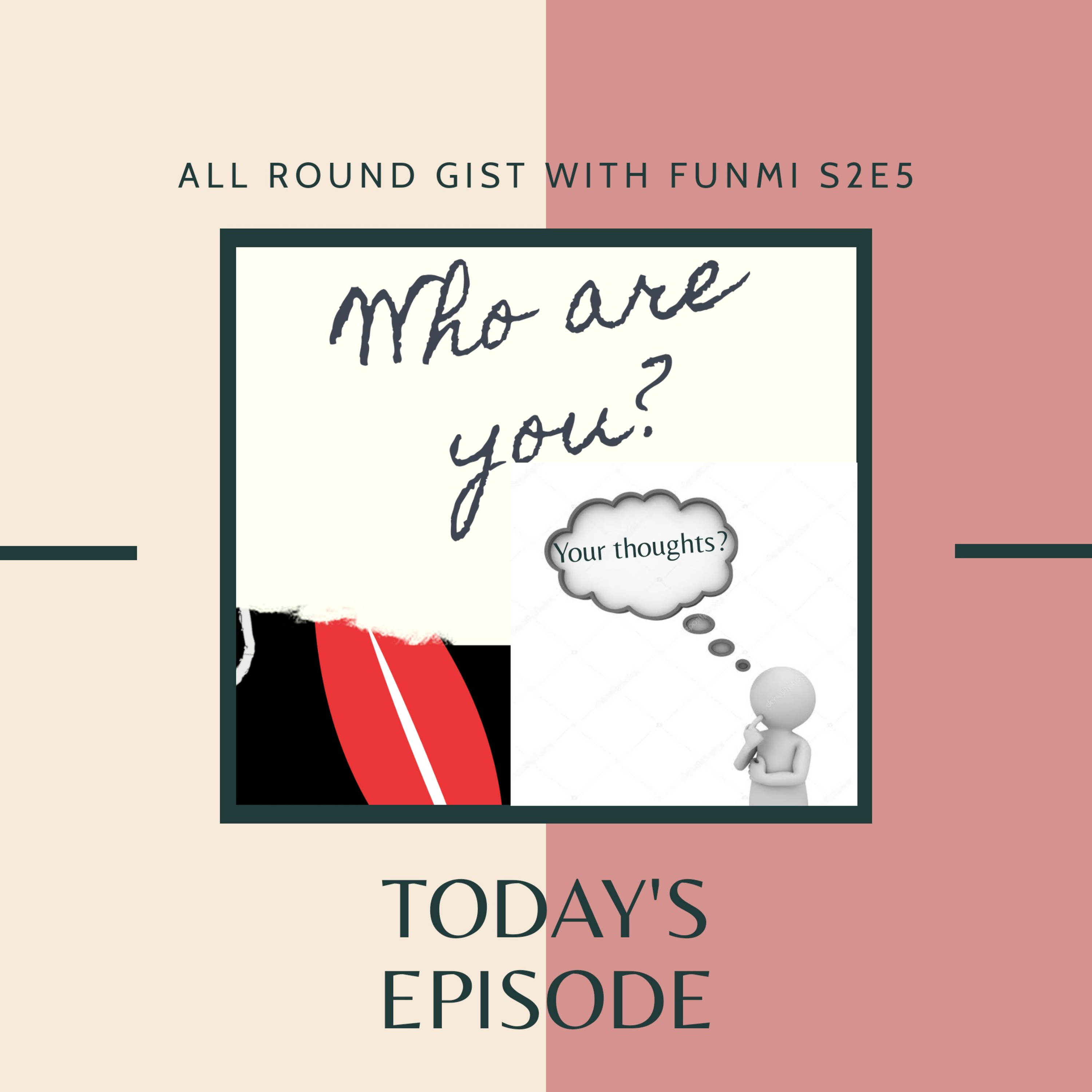 All Round Gist with Funmi