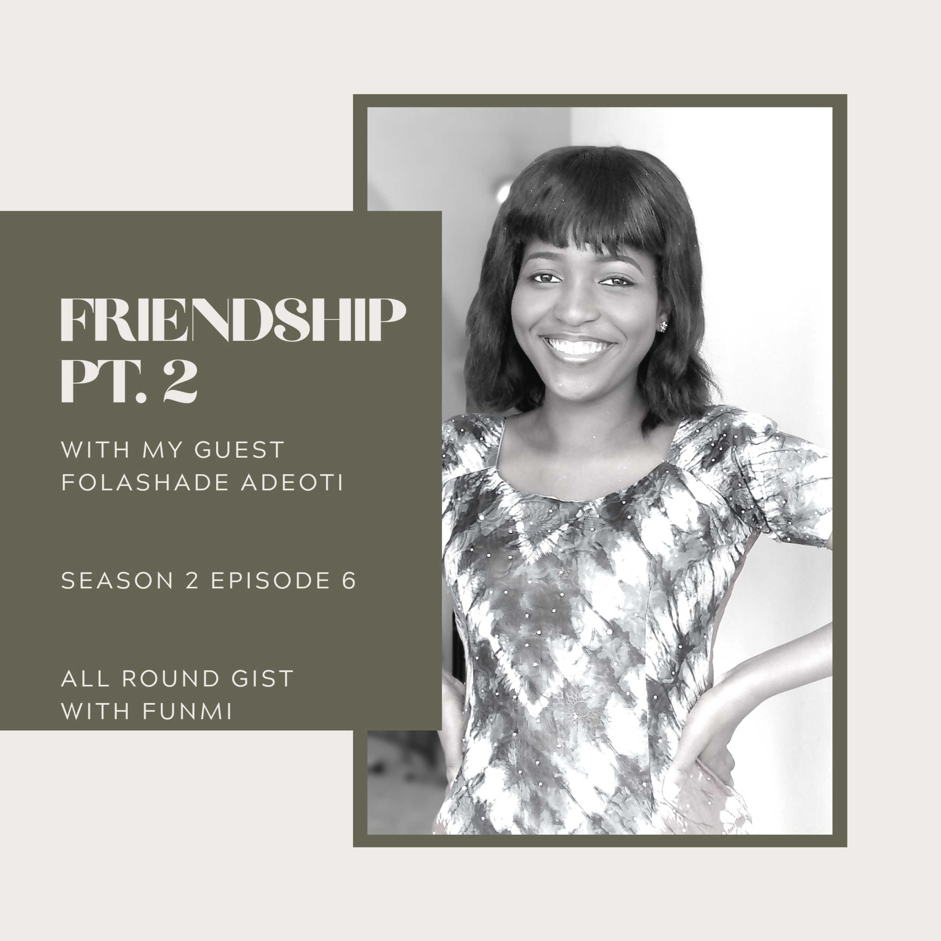 All Round Gist with Funmi