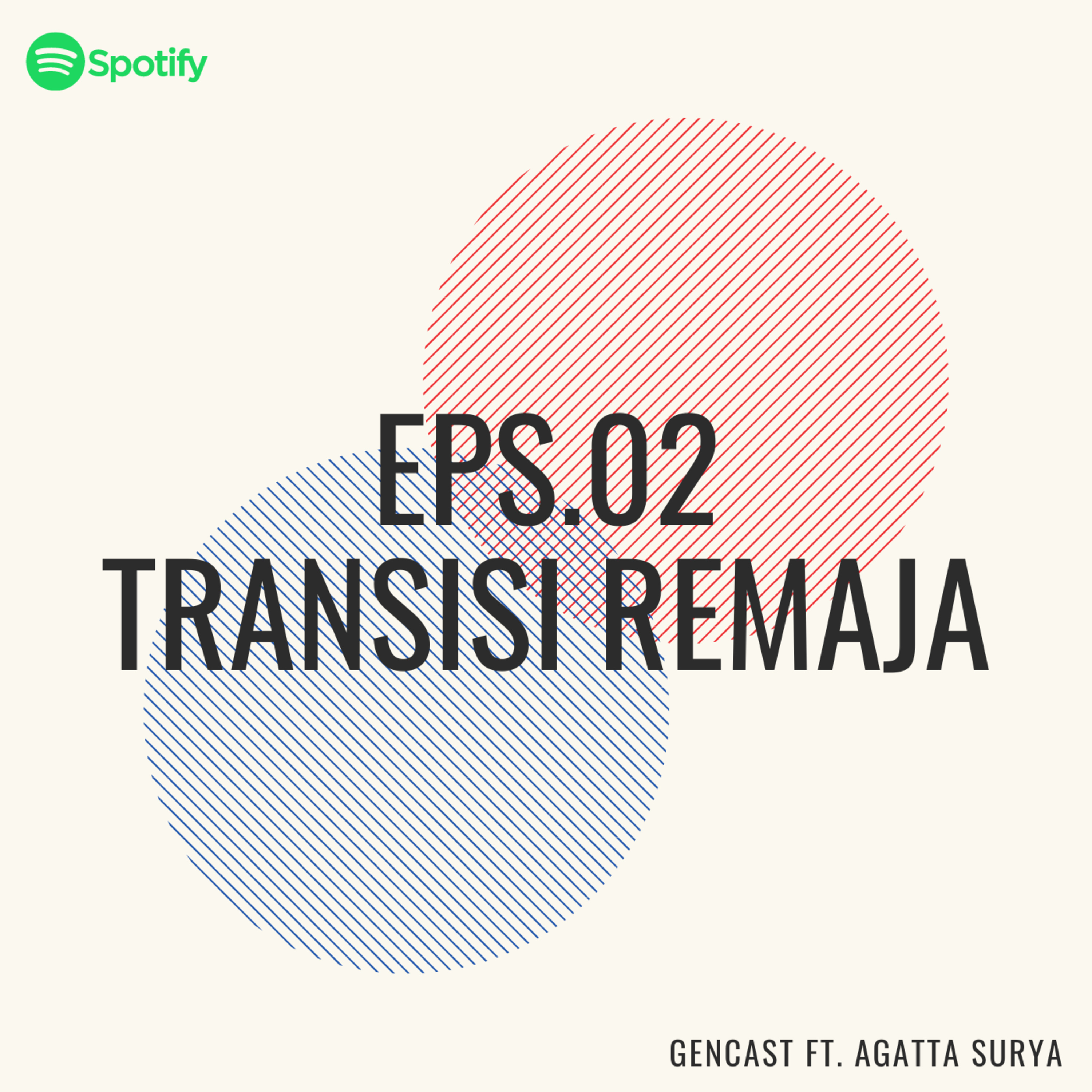 Eps.02 Transisi Remaja