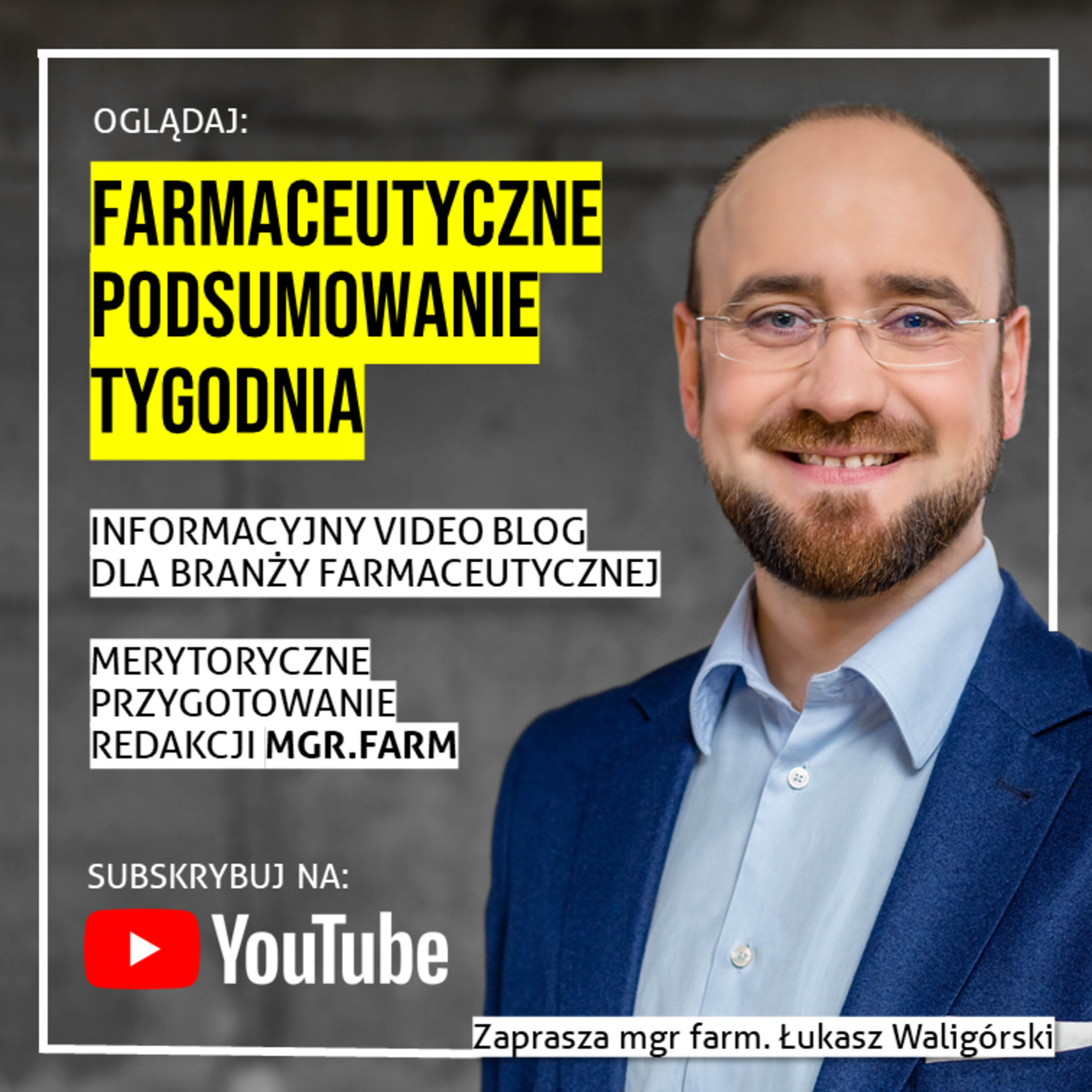 Farmaceutyczne Podsumowanie Tygodnia