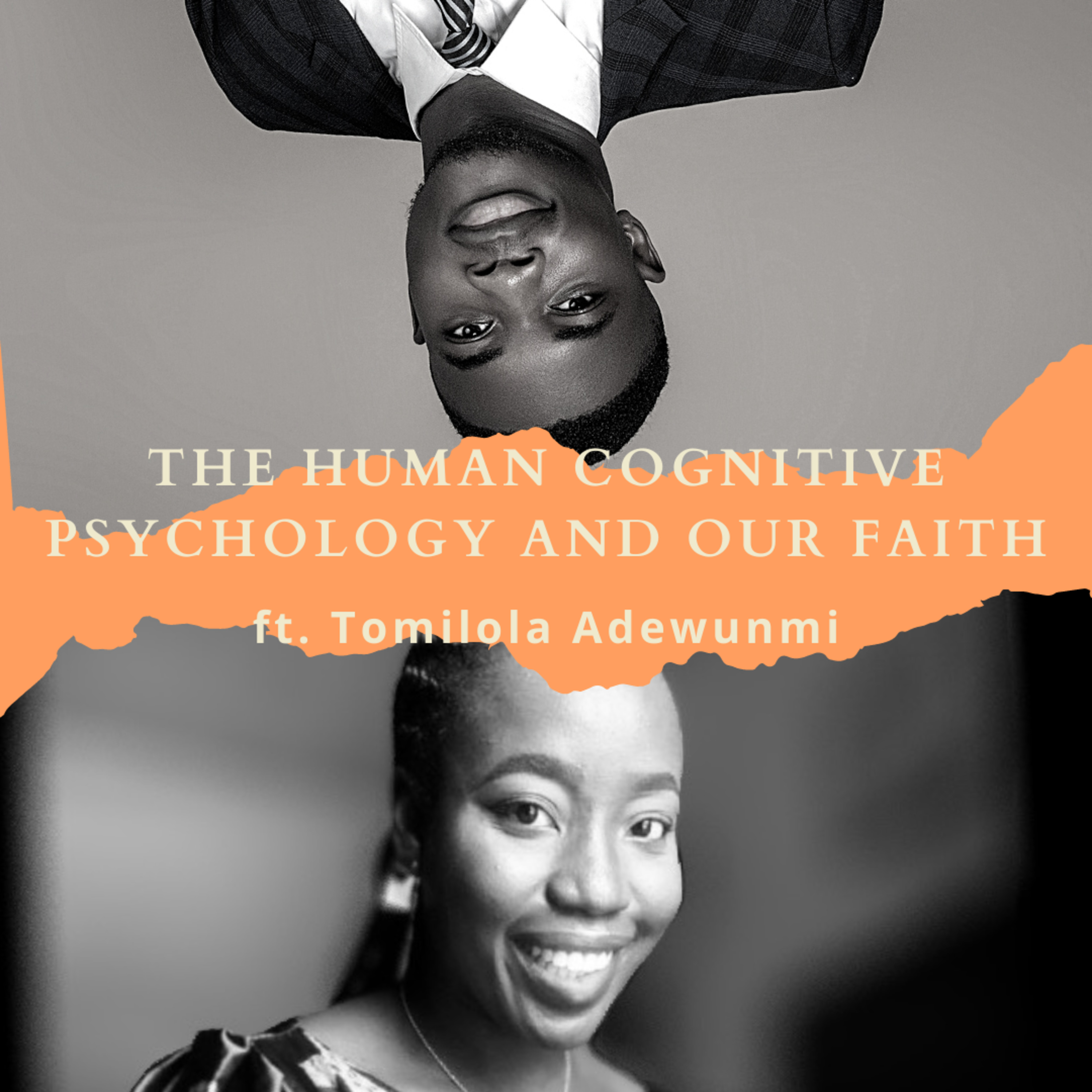 The Human Cognitive Psychology and Our Faith