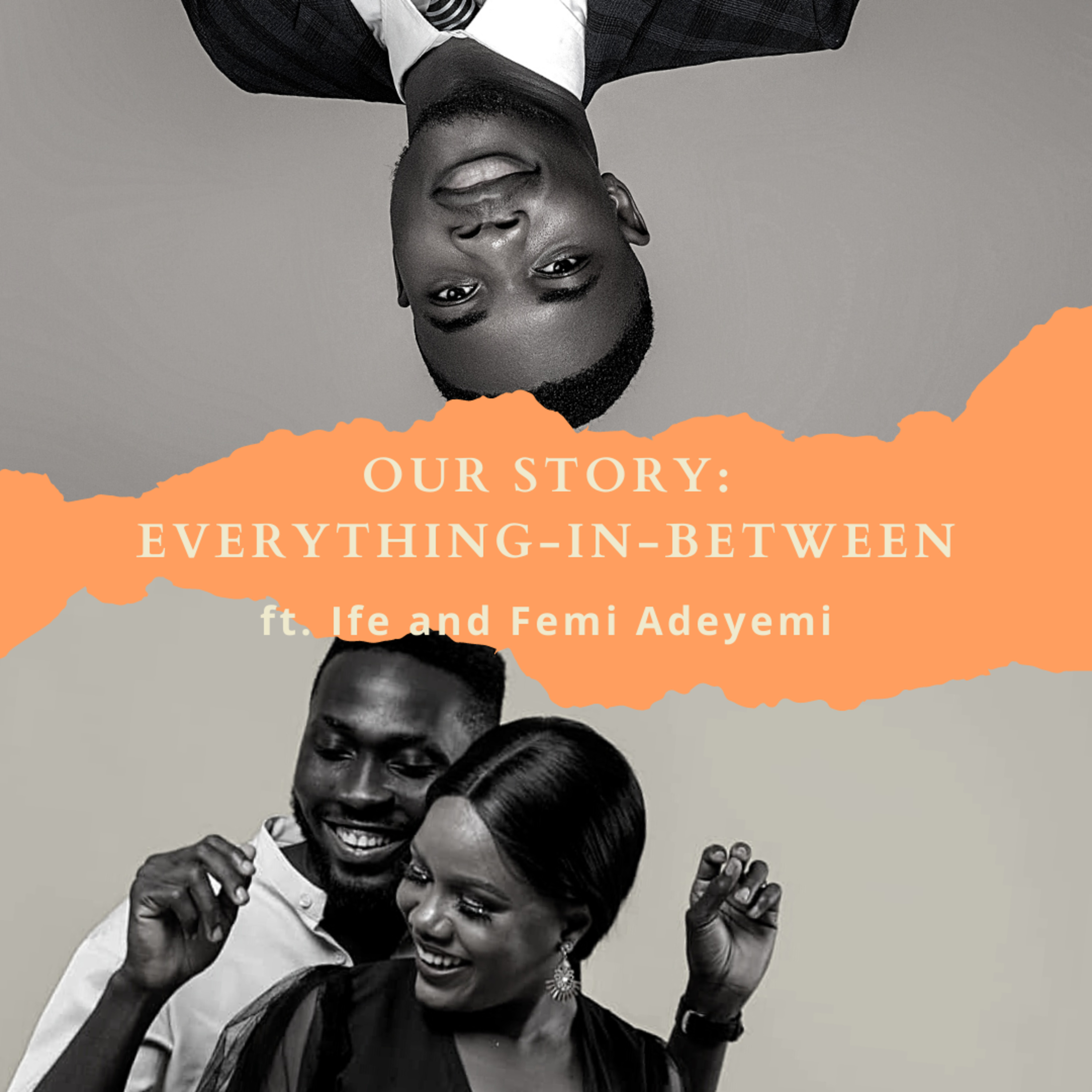 Our Story: Everything-In-Between