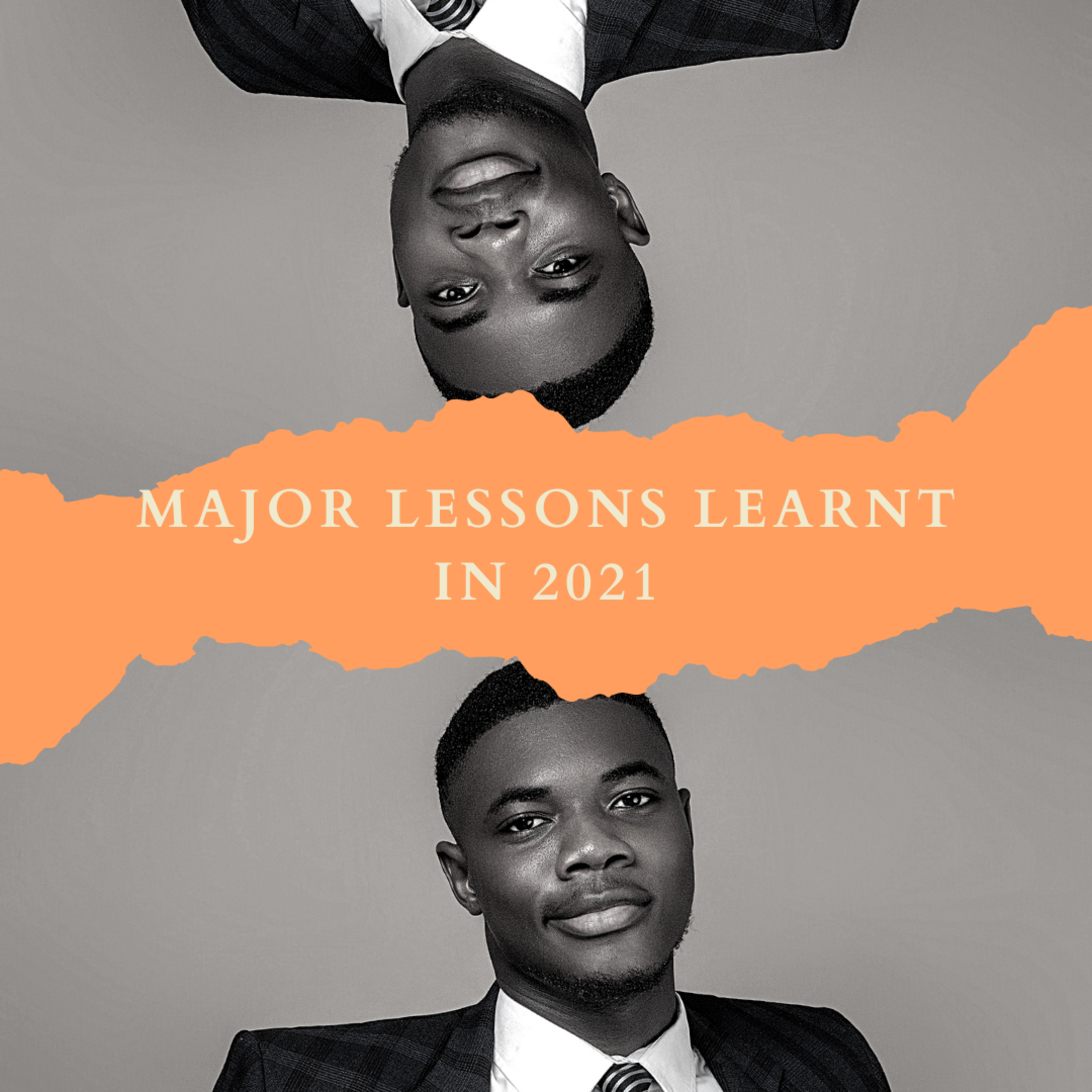 Major Lessons Learnt in 2021
