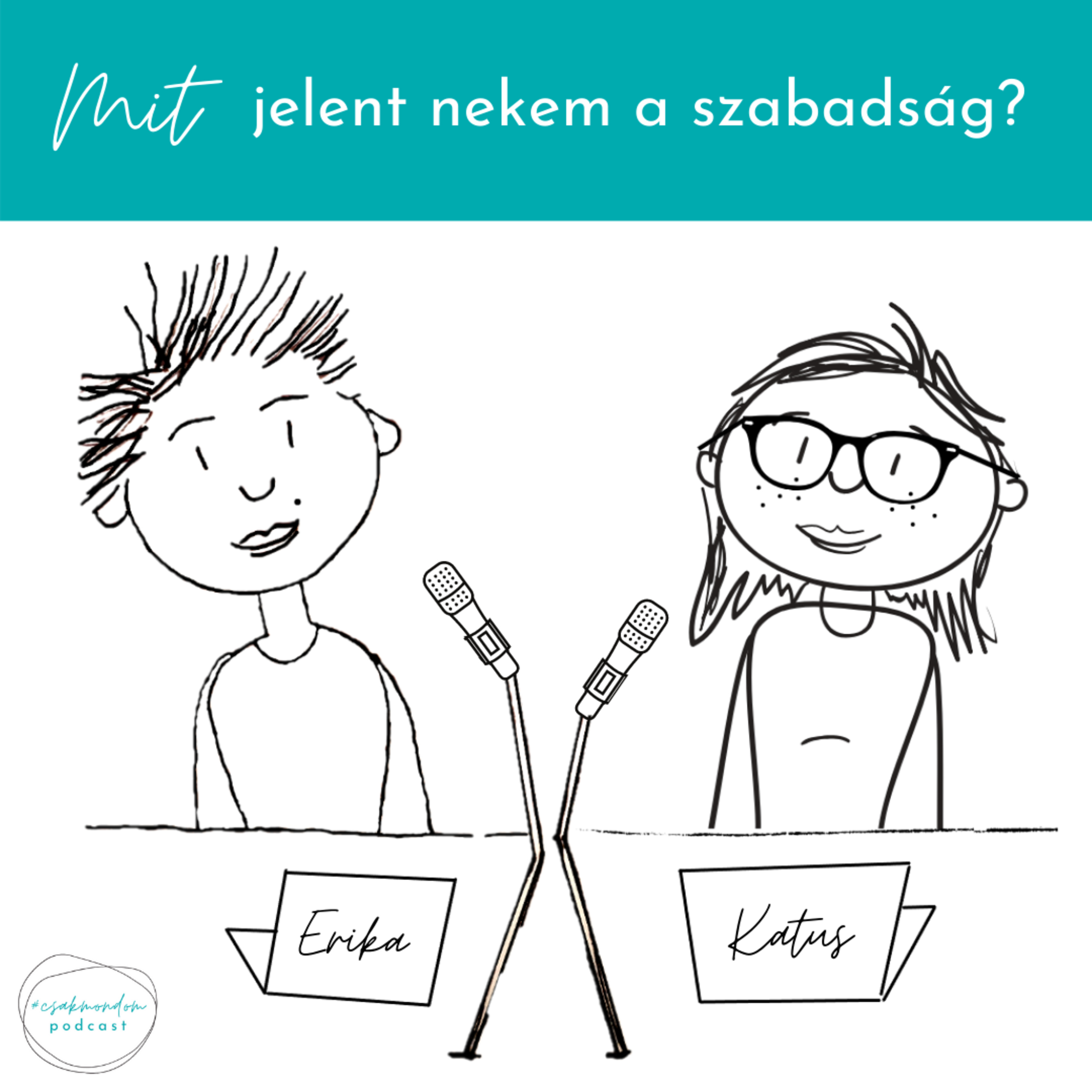 #csakmondom podcast