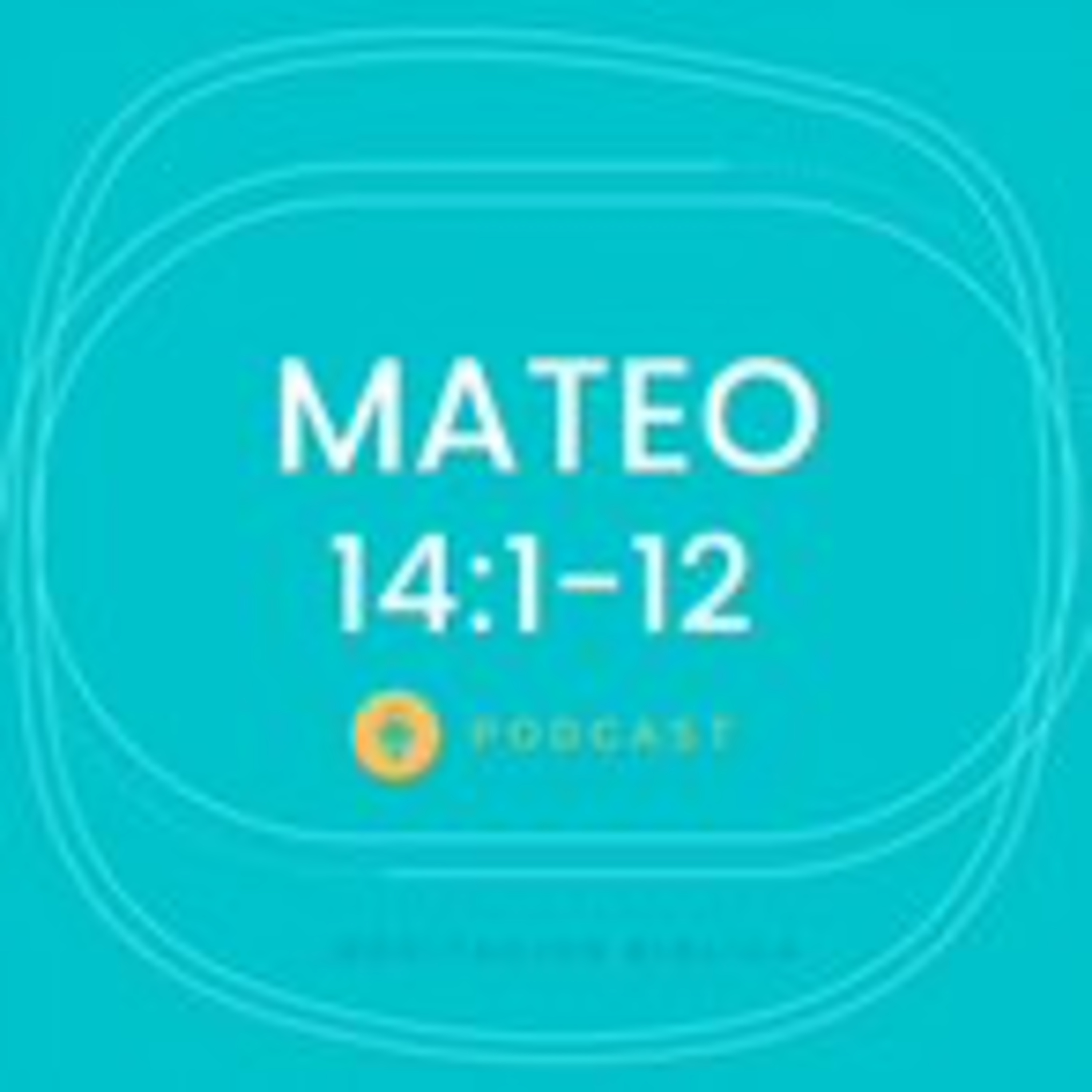Mateo 14:1-12  episode artwork
