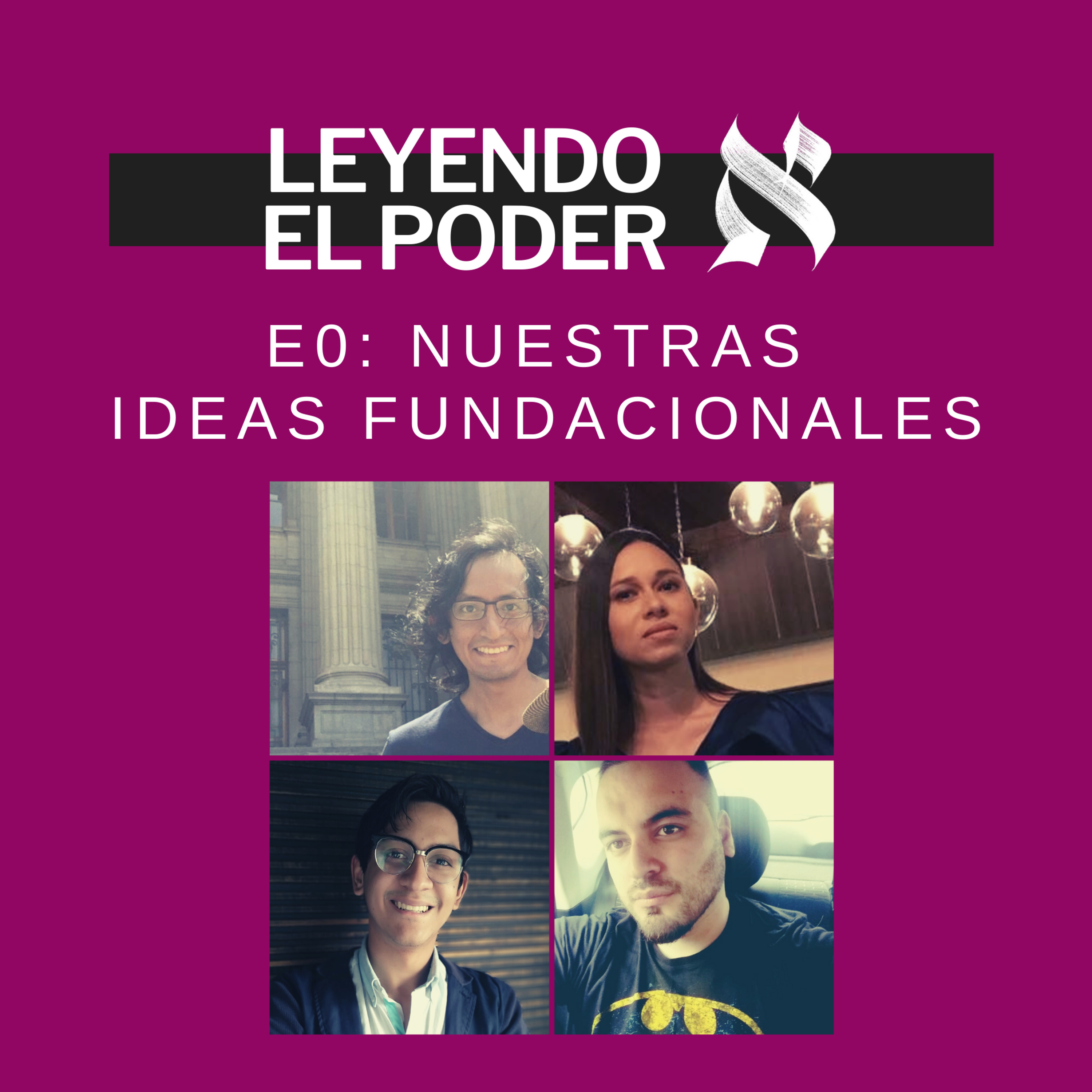 Nuestras ideas fundacionales episode artwork