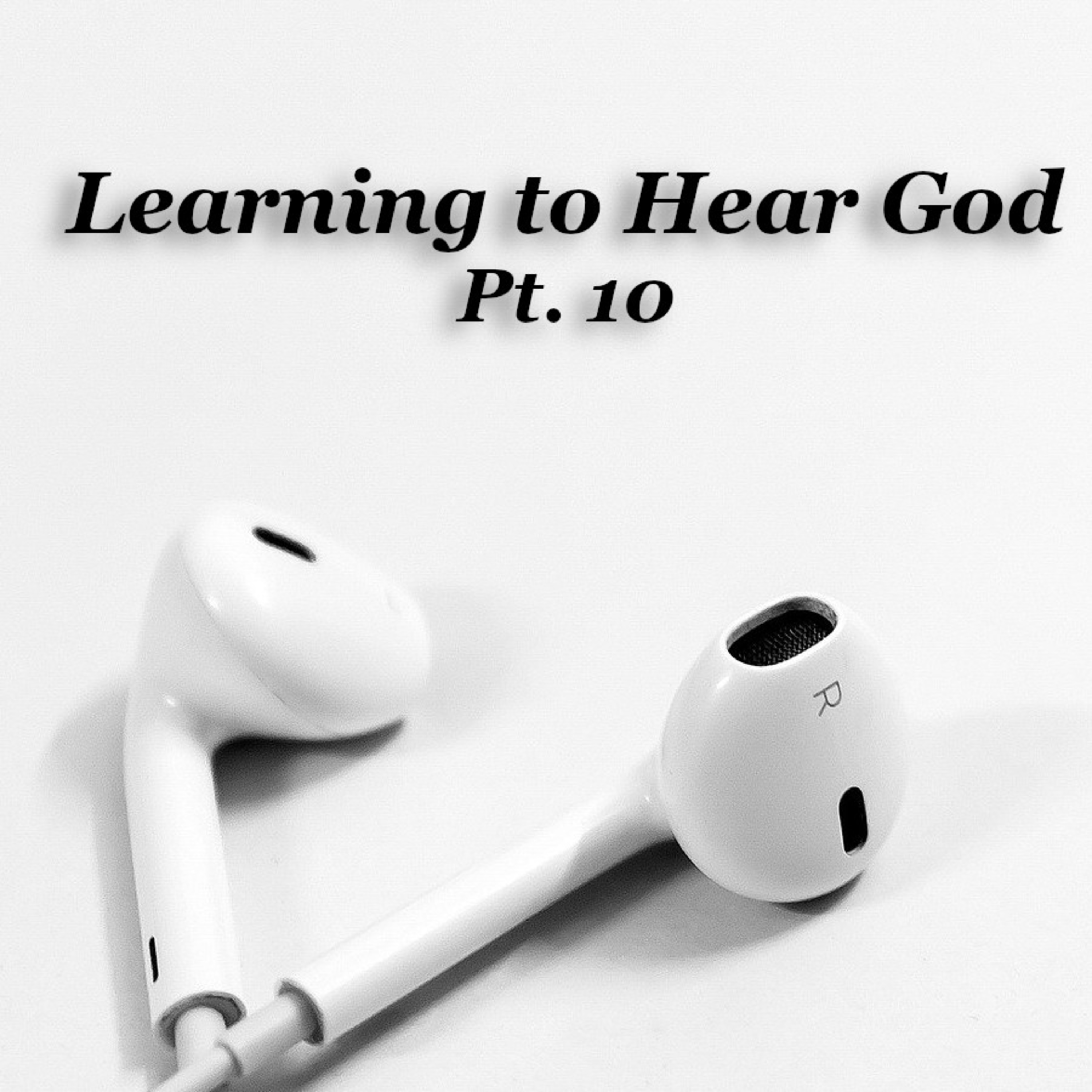This Voice is for Your Sakes (Learning to Hear God, Pt. 10) episode artwork