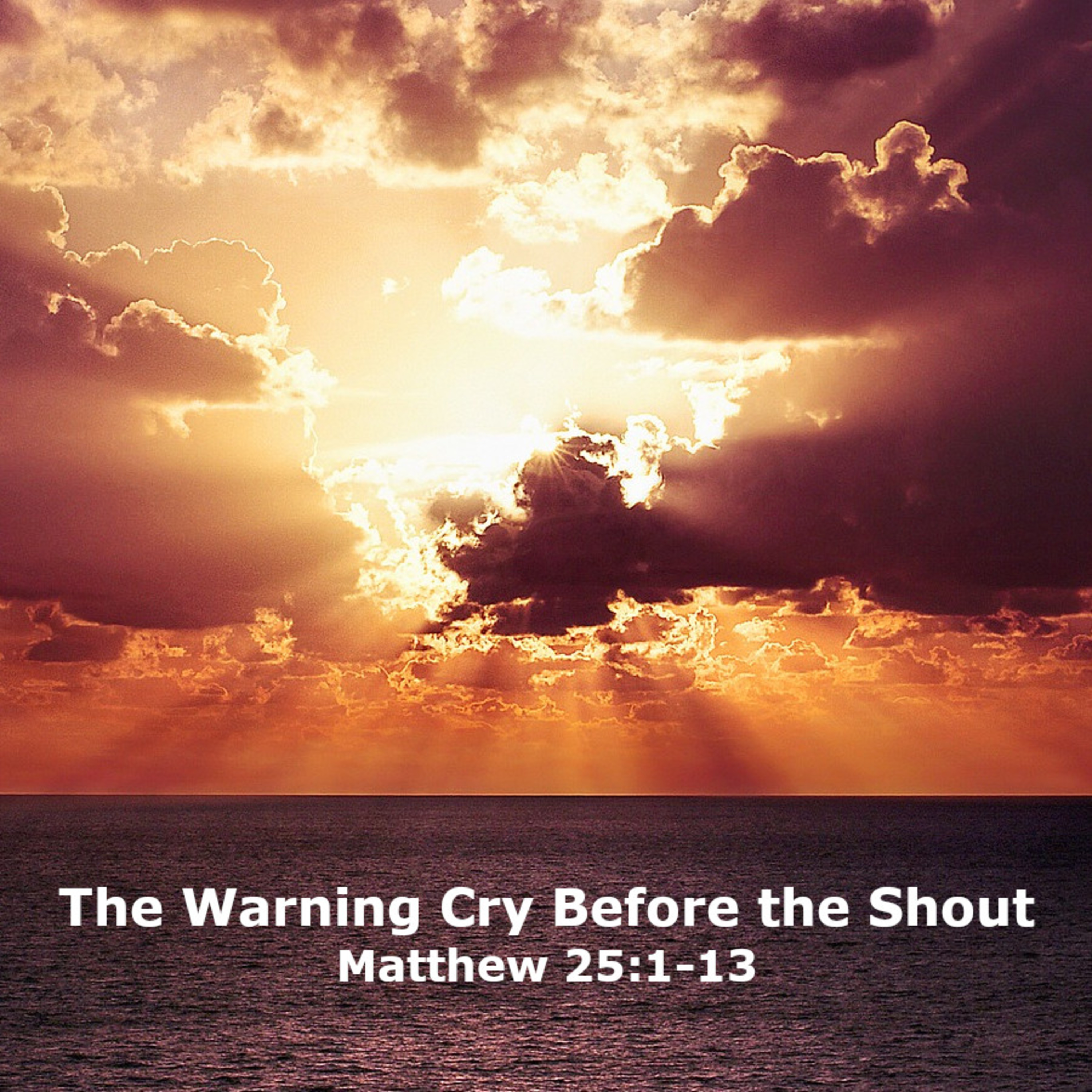 The Warning Cry Before the Shout episode artwork