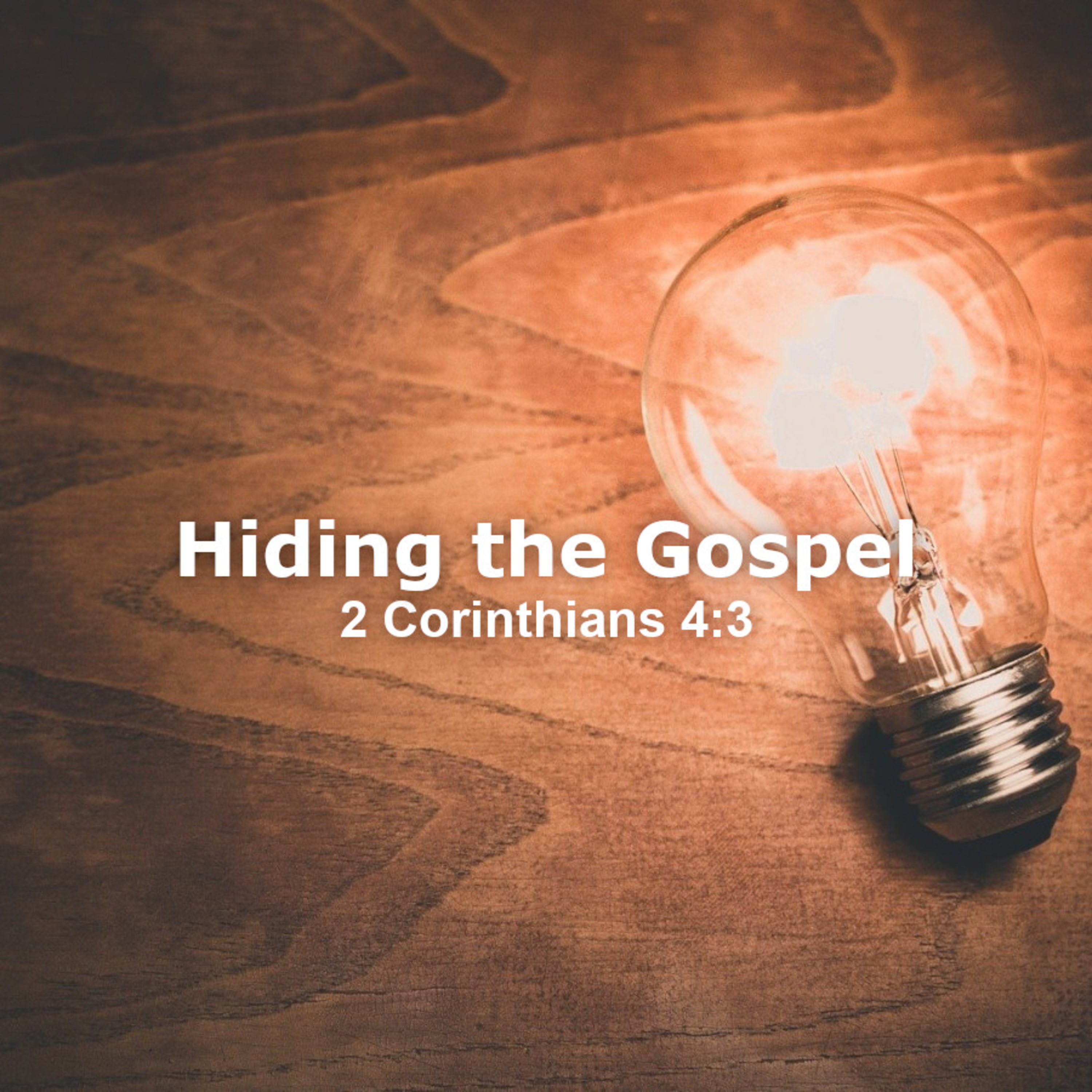Hiding the Gospel w/ Bro. Gilbert Humphrey episode artwork