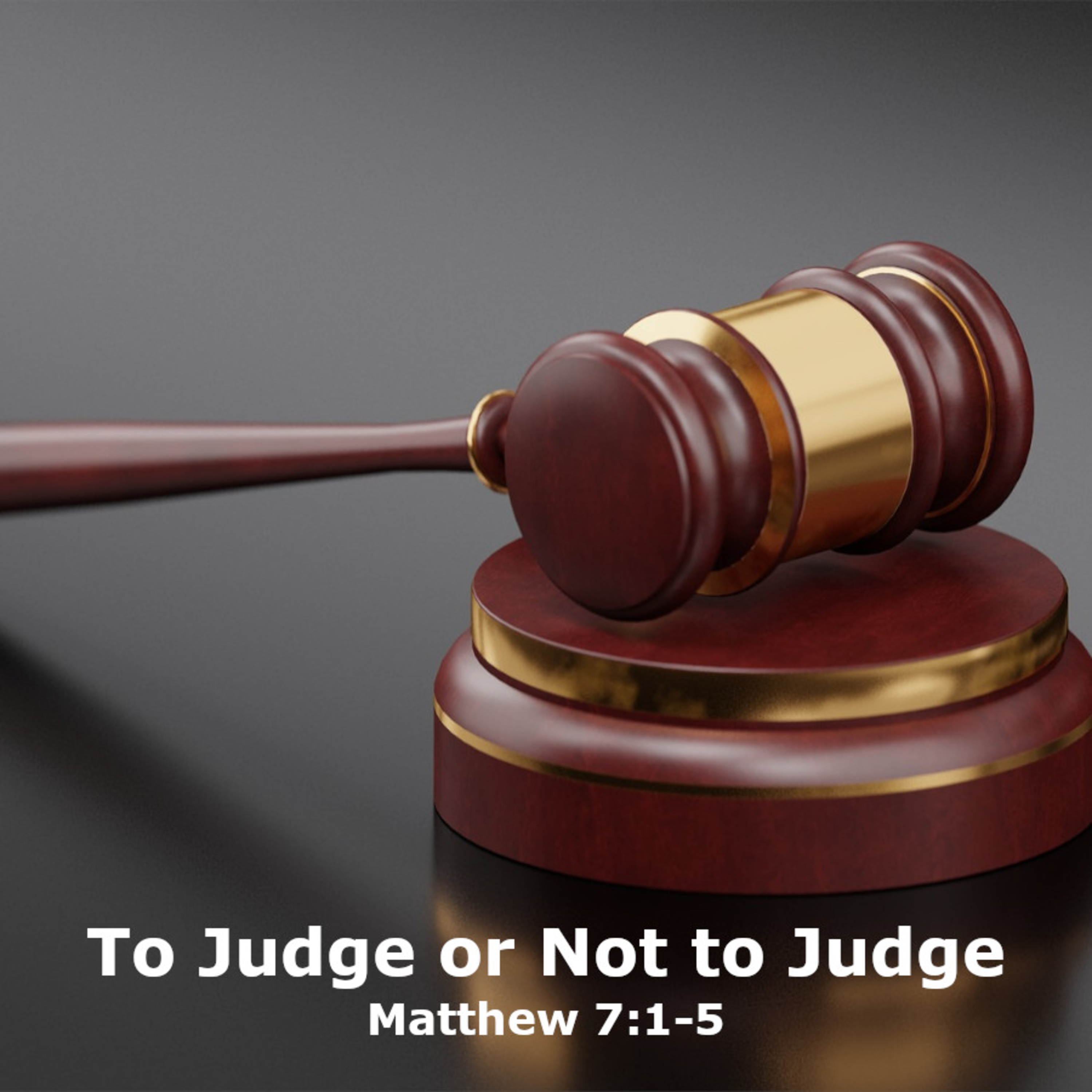 To Judge or Not To Judge w/ Bro. Thomas Hoey episode artwork