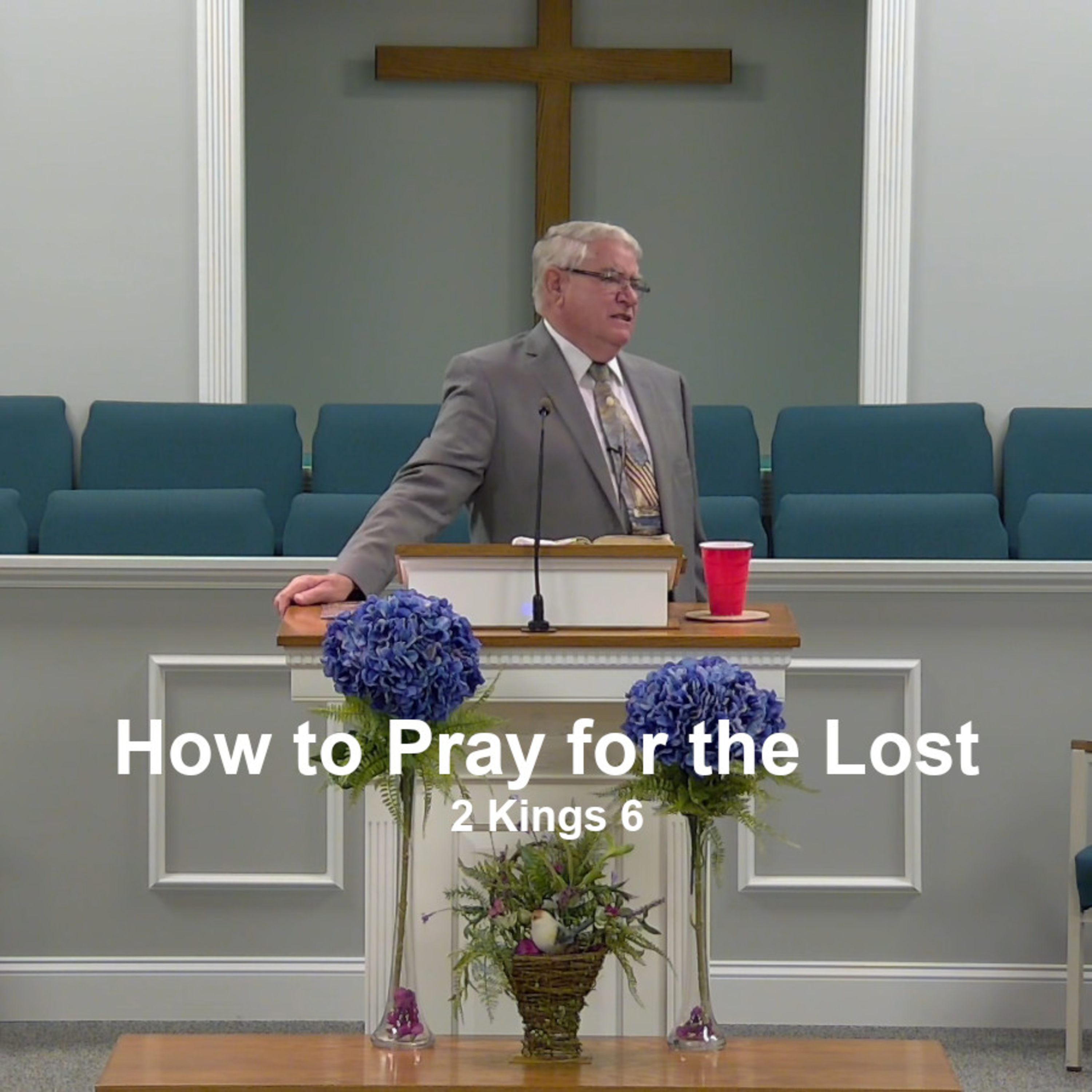 How to Pray for the Lost (Missions Conference/Revival 2021 w/ Bro. Randy Bell, Sunday Night) episode artwork