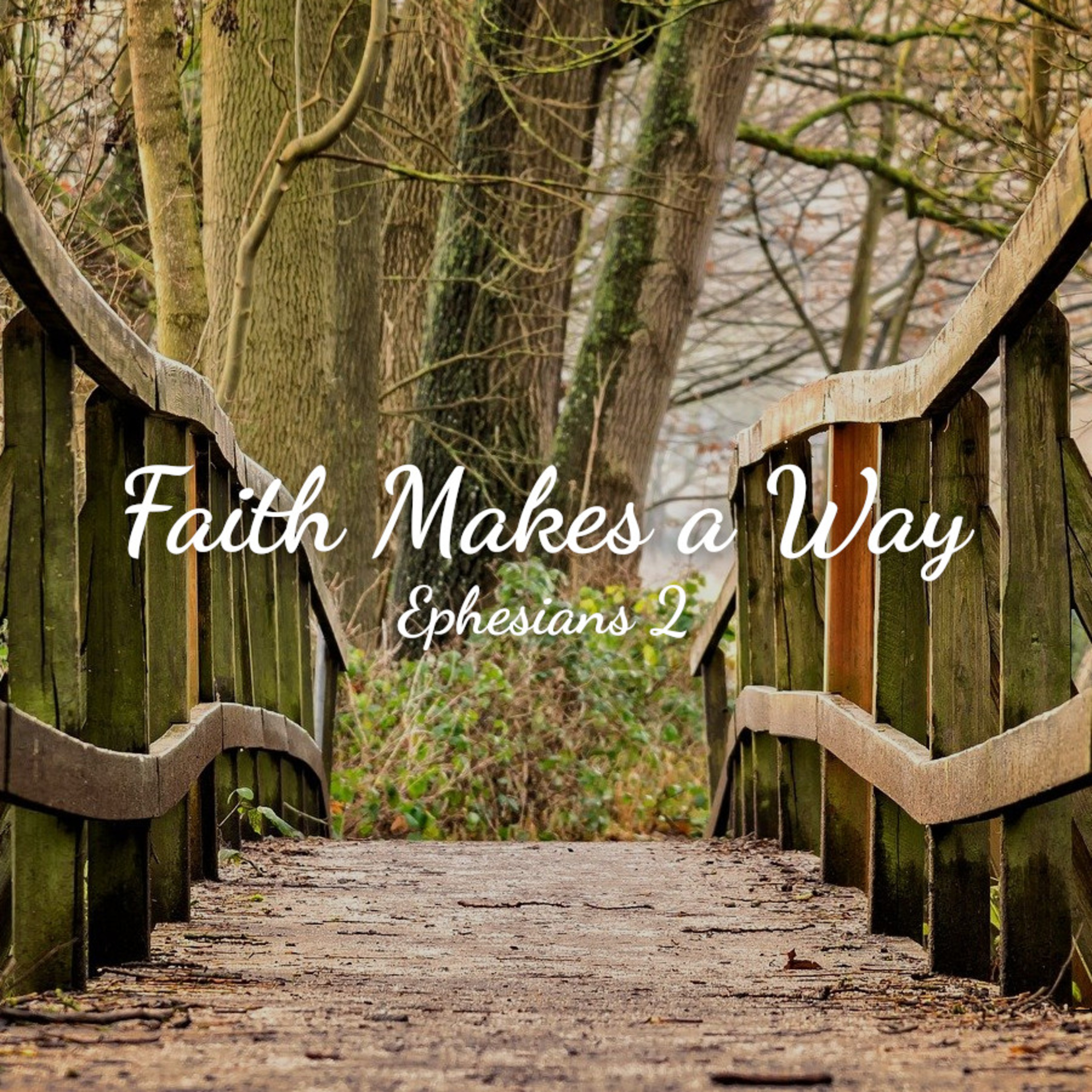 Faith Makes a Way episode artwork