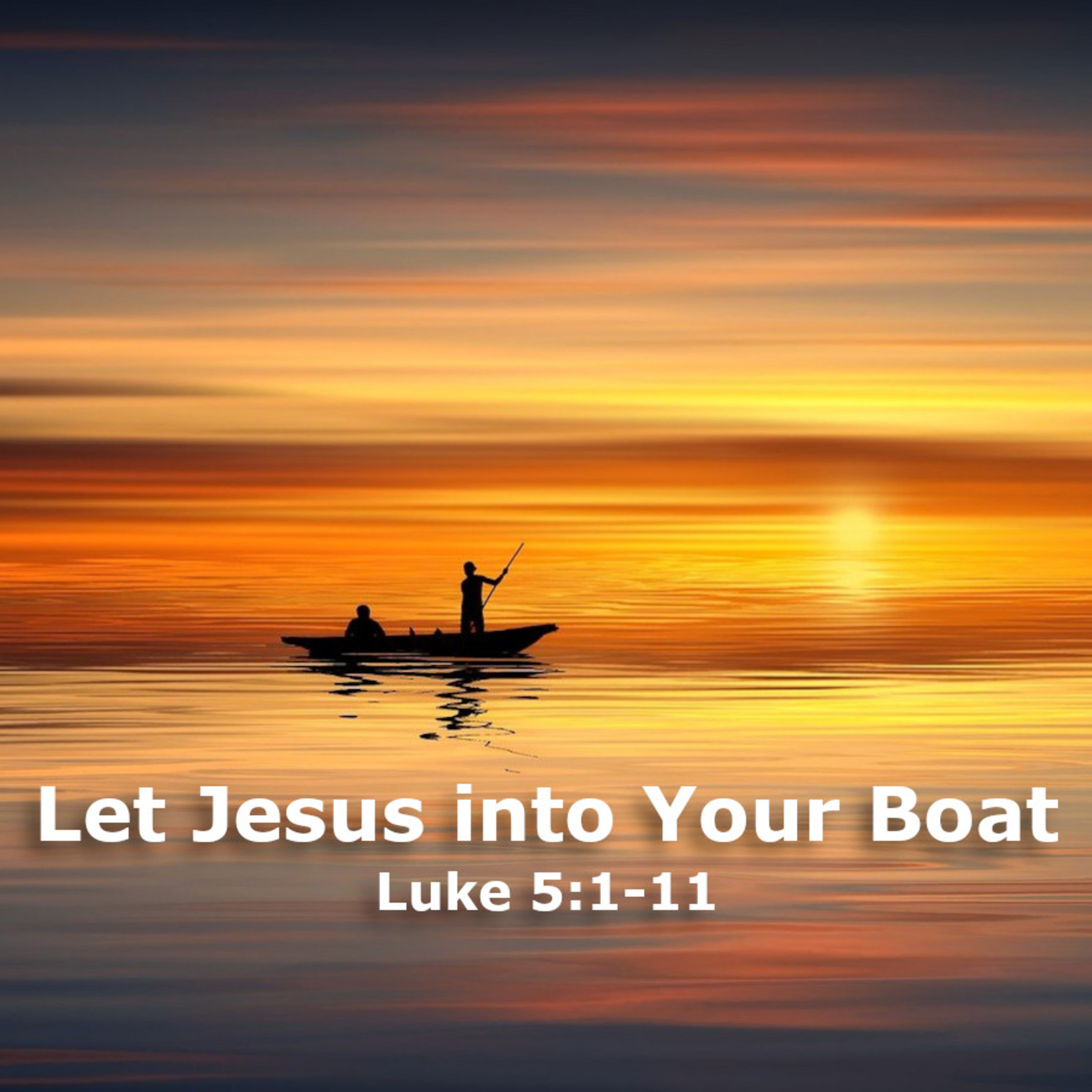 Let Jesus into Your Boat w/ Bro. Shane Dice episode artwork